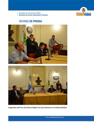 Integrantes del Foro de la Nueva Región de Cuyo disertaron en la Municipalidad
 