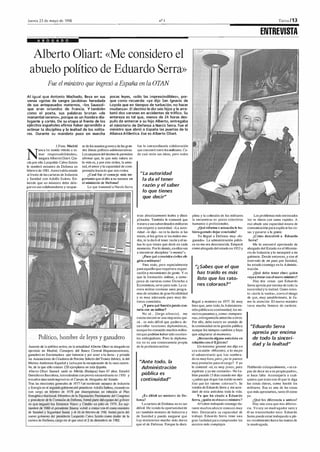Jueves 23 de mayo de 1996 nº l
Alberto Oliart: «Me considero el
abuelo político de Eduardo Serra»
Fue el ministro que ingr...