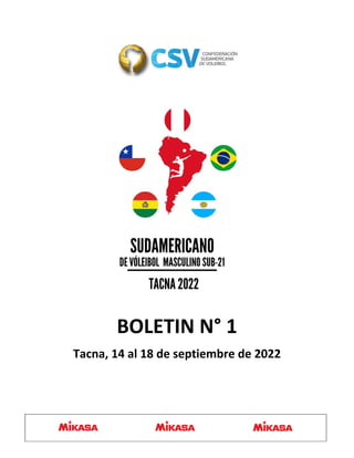  
 
 
 
 
BOLETIN N° 1 
Tacna, 14 al 18 de septiembre de 2022 
 
 
 