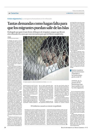 BOLETÍN INFORMATIVO DE NUEVA CANARIAS Nº 15
24
Viernes, 16 de abril de 2021
LAPROVINCIA| DIARIO DE LAS PALMAS
Canarias
24
Crisis migratoria | La emergencia humanitaria en los tribunales
Tantasdemandascomohaganfaltapara
quelosmigrantespuedansalirdelasIslas
Elabogadoqueganóelautofrentealbloqueodeirregularesaseguraquellevará
alostribunalesloscasosqueseannecesariosparaquelaPolicíacumplalaley
El abogado que ganó el recurso
contra el bloqueo de migrantes en
los aeropuertos y puertos de Ca-
narias sostiene que pondrá tantas
demandas como sean necesarias
para que la policía cumpla la ley.
“Decidí llevar solo un caso a los
tribunales, para no agotar los es-
fuerzos de los juzgados, porque
entendía que se aplicará el princi-
pio de igualdad y lo que vale para
un caso vale para todos”, explicó
Daniel Arencibia. Quien advirtió
que, si es necesario, planteará una
demanda por cada persona a la
que se impida viajar. “Si hay 300
demandas, la Policía y la Subdele-
gación del Gobierno en Las Pal-
mas serán condenadas 300 veces
por no cumplir la ley”, detalló ta-
jante el letrado.
El auto, dictado por el magistra-
do del juzgado de lo Contencioso-
Aministrativo nº 5 de Las Palmas
de Gran Canaria, Ángel Teba, or-
dena a las autoridades que se abs-
tengadeimpedirqueunmigrante
llegado en patera a las Islas tome
un vuelo a la Península, siempre
que porte su pasaporte o una soli-
citud de asilo, y que sea compati-
ble con las restricciones a la movi-
lidad por la covid-19. El juez con-
cede esta medida cautelar de am-
paro a uno de los muchos migran-
tes que en los últimos meses han
denunciado que la Policía les ha
retenido durante horas en el aero-
puerto o en el puerto, hasta que
pierden su vuelo o barco, a pesar
de que cuentan con la documen-
tación necesaria para viajar.
En las últimas horas, según
Arencibia, se registraron en Tene-
rife incidentes similares a los que
denunció ante los juzgados. “Es-
pero que la Policía corrija pronto
las instrucciones que tiene de su
Jefe Superior y que no sea necesa-
rio recordarle que, por el principio
de igualdad, esta condición se
aplica a todos los ciudadanos que
estén en una situación similar”,
aseveró el abogado, quien confía
enqueelMinisteriodelInteriorse
adapte pronto a los criterios que
les han dado desde el juzgado y
no continúen con las actuaciones
ilegales. Asimismo, detalló que
“con la excusa de un control co-
vid, se ha instalado un control de
extranjería” en los puntos de sali-
da.
El Ministerio del Interior, enca-
bezado por Fernando Grande-
Marlaska, reiteró ayer la postura
de que “no hay restricciones a la
movilidad de las personas, mi-
grantes o no, salvo aquellas deri-
vadas de las medidas impuestas
por las distintas comunidades au-
tónomas frente al covid”. En esta
línea, la Delegación del Gobierno
en Canarias añadió que “las Fuer-
zas y Cuerpos de Seguridad del
Estado pueden realizar las com-
probaciones documentales perti-
nentes para determinar si una
persona está o no en situación re-
gular en España”.
Ante la postura del Ministerio y
la Delegación, el abogado sostie-
ne que “ponerse una venda en los
ojos para negar que algo está ocu-
rriendo impide poner soluciones
al problema”. Además, insistió en
que se “están vulnerando dere-
chos fundamentales, lo que deja a
Canarias en una posición de isla
cárcel, algo que no está permitido
por la Constitución”. Arencibia,
quien presentó la demanda junto
al letrado Francisco Morenilla,
manifestó que les ha costado mu-
cho probar estas circunstancias
anteeljuez,peroquetienencons-
tancia de que “cientos, si no miles
de migrantes” han vivido una si-
tuación similar.
Este letrado considera que am-
bos organismos deberían asumir
que hay unos hechos sobre los
que nos están bien informados y
que van en contra de la ley, por lo
que deben adoptar medidas para
corregirlos lo antes posible. “No
tiene sentido que desde la Subde-
legación del Gobierno digan que
no ocurre una cosa, cuando un
juzgado le pide que deje de hacer-
la”, concluyó Arencibia.
Los socios de Gobierno del pac-
to de las flores no se muestran ali-
neados ante esta sentencia. Laura
Fuentes, coordinadora general de
Podemos en Canarias, lamentó
LAS PALMAS DE GRAN CANARIA
I. Durán
que haga falta un auto de un juez
para reclamar “lo que es legal y ga-
rantiza el respeto a la Constitu-
ción”. Además, se preguntó sobre
cuál será la próxima excusa que
plantee el Gobierno central para
evitar que los migrantes con do-
cumentación salgan de las Islas
por sus propios medios. En esta lí-
nea, el coordinador territorial de
Nueva Canarias (NC), Luis Cam-
pos, alegó que el auto supone “un
severo correctivo a la política mi-
gratoria del Gobierno estatal” y
espera que el Ejecutivo de Pedro
Sánchez empiece a considerar
“una política que no convierta a
Canarias en un tapón migratorio y
en una isla cárcel, que en el fondo
es lo que pretendían”. También
coincide con Fuentes en que “lo
deseable es que este tipo de autos
no fueran necesarios para que la
cosas cambiaran”.
Por contra, el diputado nacio-
nal del PSOE Héctor Gómez afeó
la postura de las formaciones que
intentan hacer política con la cri-
sis migratoria. “Estamos hablan-
do de un drama humanitario, no
de un instrumento para hacer po-
lítica y desgastar al Gobierno”,
subrayó Gómez. Quien negó de
manera tajante que se estén utili-
zando las restricciones frente a la
covid-19 como excusa para blo-
quear a los migrantes en el Archi-
piélago.
En los razonamientos jurídicos
del auto se recoge una pregunta
que el senador de Coalición Cana-
ria (CC) Fernando Clavijo realizó
al Ministerio del Interior sobre las
instrucciones dadas a la Policía
Nacional para impedir que los mi-
grantes viajaran desde el Archi-
piélago a la Península. “Somos
conscientes de la ilegalidad que
se está cometiendo. Los sindica-
tos nos han transmitido que tie-
nen órdenes del Ministerio para
no dejarlos salir”, afirmó Clavijo,
quien espera que el departamen-
to de Marlaska cambie de actitud
y deje continuar el proceso migra-
torio a quienes tienen los papeles
en regla.
Las diputadas regionales Aus-
tralia Navarro (PP) y Vidina Espi-
no (Ciudadanos) explicaron que
este auto confirma lo que sus for-
maciones llevan meses denun-
ciando y esperan que a partir de
ahora se permita viajar a los mi-
grantes que están en Canarias,
malviviendo en las calles o en los
macrocampamentos.
| ANDRÉS GUTIERREZ
Un migrante apoyado en la valla del campamento de Las Canteras.
ElGobiernocanariosesienterespaldado
El Gobierno de Canarias considera que el reciente
autojudicialenelqueseordenaalaPolicíaqueno
impida a un migrante llegado a las Islas que se
traslade a la Península si cuenta con su documen-
tación facilita y hace más cómoda su exigencia de
que haya “derivaciones”. “Siempre dijimos que
era de difícil respaldo legal limitar los movimien-
tos de los migrantes cuando están documenta-
dos”, afirmó el portavoz del Gobierno, Julio Pérez,
quien subrayó que el Ejecutivo se siente “más có-
modo” tras un pronunciamiento judicial que
muestraque“nuestraposiciónnoessolopolítica”.
Pérez, que compareció en rueda de prensa tras la
reunión del Consejo de Gobierno, indicó que este
asuntonosehatratadoenlareunión,peroelcrite-
rio del Ejecutivo es que “esta decisión nos hace
más fácil” seguir demandando “las derivaciones”
de inmigrantes al resto del territorio europeo. El
auto judicial fue dictado por el titular del Juzgado
de lo Contencioso Administrativo número 5 de
Las Palmas de Gran Canaria, Ángel Teba, quien
ampara a uno de los muchos migrantes que en los
últimos meses han denunciado que la Policía los
bloquea, aunque cuenten con su documentación
para viajar, cuando acuden a un puerto o a un ae-
ropuertoatomaruntransportealaPenínsula.|Efe
Interior mantiene
que las retenciones
responden a
las restricciones
por la covid-19
>
El PSOE afea la
postura de las
formaciones que
hacen política con
la crisis migratoria
.
Tantas demandas como hagan falta para que los migrantes puedan salir de las Islas
 