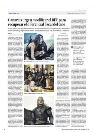 BOLETÍN INFORMATIVO DE NUEVA CANARIAS Nº 16
6
Lunes, 19 de abril de 2021
LAPROVINCIA| DIARIO DE LAS PALMAS
Canarias
18
CanariasurgeamodificarelREFpara
recuperareldiferencialfiscaldelcine
Canarias exige al Estado que mo-
difique con urgencia el Régimen
Económico y Fiscal (REF) para re-
cuperar el diferencial fiscal de las
Islas con la Península en las boni-
ficaciones por el rodaje de pro-
ducciones cinematográficas. Des-
de que en mayo del año pasado el
Gobierno central modificó por de-
creto ley las ayudas a la industria
audiovisual e incrementó las de-
ducciones al cine, el Archipiélago
se ha visto descolgado pese a que
tiene derecho por ley a contar con
un diferencial del 80% por enci-
ma del existente en el territorio
peninsular.
Los efectos de la pandemia en
el último año han ralentizado la
llegada de grandes producciones
de cine y series a las Islas pero tan-
to el sector audiovisual como los
juristas advierten que las compa-
ñías cinematográficas se están re-
trayendo porque no ven atracti-
vas las ventajas fiscales cuando en
la Península se ha establecido la
deducción hasta los 10 millones
de euros y en Canarias se ha que-
dado en 5,4 millones porque,
mientras el Gobierno central mo-
dificó por decreto la ley del Im-
puesto de Sociedades, no se ha
hecholomismoconlaleydelREF,
que debe modificar las Cortes pa-
ra corregir el tope establecido. Se
trata de cambiar la disposición
adicional decimocuarta de la Ley
19/1994, de 6 de julio, de modifi-
cación del Régimen Económico y
Fiscal de Canarias sobre deduc-
ciones por producciones cinema-
tográficas en el Archipiélago.
Las peticiones realizadas hasta
ahora para que el Ministerio de
Hacienda promueva el cambio
puntual del REF e incremente la
deducción al nuevo tope que le
corresponde a Canarias –de 5,4 a
18 millones de euros– han resulta-
do infructuosas casi un año des-
pués de la modificación estatal.
En una reciente reunión de los re-
presentantes del sector audiovi-
sual de las Islas con la Consejería
de Hacienda, ésta se comprome-
tió a acentuar su insistencia al Es-
tado para que modifique la nor-
mativa. El vicepresidente y conse-
jero de Hacienda, Román Rodrí-
guez, considera que la aprobación
de la nueva normativa estatal in-
cumple el REF, que da carta de na-
turaleza a un diferencial fiscal de
un 80% superior al que eventual-
mente se pueda fijar en el resto
del Estado.
“Necesitamos que se promueva
a nivel estatal una modificación
puntual de la ley del REF para fijar
el tope de nuestras deducciones
en los 18 millones de euros, que
sería exactamente el 80% de más
al que tenemos derecho”, indicó.
LAS PALMAS DE GRAN CANARIA
R. Acosta
| LP/DLP
‘Wonder Woman 1984’ se ha rodado entre Fuerteventura y Tenerife.
| LP/DLP
Rodaje de la segunda temporada de la exitosa ‘Hierro’.
| LP/DLP
La serie ‘The Witcher’ se rodó entre La Palma, La Gomera y Gran Canaria.
Grandes
producciones
Que se incumpla el fuero
básico de las Islas que ga-
rantiza un diferencial fis-
cal, en este caso a las pro-
ducciones cinematográfi-
cas y series, afecta sobre
todo a las grandes produc-
toras con cuantiosas inver-
siones. “Imagínese que pa-
ra una producción que
cueste 50 millones no es lo
mismo que la deducción
sea de 5,4 millones que de
18 millones y si muestran
interés compañías como
Marvel o Universal a ver
cómo les explicamos esta
situación”, advierten los
asesores fiscales, lo que
podría dejar a Canarias
fuera de grandes produc-
ciones. Y es que los inspec-
tores de Hacienda aplican
rigurosamente la ley en vi-
gor y si la deducción es de
5,4 millones en Canarias
esa es la norma que se apli-
ca, aunque el diferencial
fiscal con el resto del terri-
torionacionaldebaserma-
yor. En los últimos meses
se está incrementando de
nuevo el rodaje de series
en las Islas una vez que se
ha pasado la etapa más du-
ra del confinamiento pro-
vocado por el Covid-19,
una de ellas Foundation, a
rodar en Tenerife, Fuerte-
ventura y Lanzarote. Los
productores de la serie han
mostrado su malestar a los
productores canarios que
trabajan con ellos porque
no se haya actualizado la
deducción fiscal al com-
probar que en Península es
de 10 millones de euros y
aquí es la mitad. | R.A.D.
En este sentido, la Consejería de
Hacienda del Gobierno regional
hadirigidovariascomunicaciones
a la ministra de Hacienda y a la se-
cretaria de Estado, “que nos dicen
que están de acuerdo, porque es
de justicia, aunque nada se ha mo-
vido”. Según ha podido saber este
periódico las negociaciones se
culminarán en breve y es muy
probable que en el plazo máximo
de un mes se modifique por de-
creto esta disposición del régimen
fiscal canario.
Desde el punto de vista político,
en el reciente debate sobre el esta-
do de la nacionalidad en el Parla-
mento canario se aprobó una pro-
puesta de resolución por la que la
Cámara apoyó la iniciativa de exi-
gir urgencia al Gobierno central en
la modificación legislativa.
Asimismo varios grupos políti-
cas han presentado iniciativas en
el Congreso y en el Senado. En la
CámaraBajaNChapresentadoen-
miendas, una en junio del año pa-
sado al proyecto de ley por el que
se aprueban Medidas de Apoyo al
Sector Cultural y de Carácter Tri-
butarioparahacerfrentealImpac-
to Económico y Social del Covid-
19 y otra a la Ley Medidas Urgen-
tes de Apoyo a la Solvencia Em-
presarial y al Sector 0Energético y
en Materia Tributaria. Por su par-
te, Coalición Canaria también ha
llevado al Senado, por mediación
del expresidente Fernando Clavi-
jo, una reciente iniciativa que con-
citó el respaldo unánime de la Cá-
mara Alta para dar mayor seguri-
dad jurídica a las producciones
que quieran rodar en Canarias.
El principal problema radica,
según los asesores fiscales, en que
en 2014 se puso en la ley que el to-
pe de deducción en Canarias se
quedaba en 5,4 millones porque
era el diferencial en ese momento,
pero no se puntualizó que cada
vez que se cambia en la Península
hay que modificarlo en Canarias
en un 80% más. Por eso, además
de la modificación para incremen-
tar a 18 millones de euros la de-
ducción fiscal también debería es-
tablecerse una cláusula automáti-
ca que garantice el diferencial sin
esperar a cambios puntuales de la
leyque,comoenestecaso,sepue-
den eternizar.
Los expertos recuerdan que
tanto el REF, como el Estatuto y la
Constitución consagran el dere-
cho de que el Archipiélago debe
contar con un diferencial más be-
neficioso que el del territorio co-
mún por la lejanía y la insularidad
y esto se está incumpliendo desde
mayo de 2020, sin que hasta aho-
ra el Ministerio de Hacienda haya
aprobado el cambio legislativo.
Losjuristasseñalanquenohayes-
pecial dificultad en adaptar el REF
porque se puede aprobar en cual-
quier Real Decreto en el Consejo
de Ministros.
La disposición adicional deci-
mocuarta de la ley del REF esta-
blece los límites de las deduccio-
nes por inversiones en produccio-
nes cinematográficas, series au-
diovisuales y espectáculos en vi-
vo de artes escénicas y musicales
realizadas en Canarias. Tanto en
las producciones españolas como
extranjeras se fija que el importe
de la deducción por inversiones o
por gastos no podrá ser superior a
5,4 millones cuando se trate de
gastos realizados en Canarias.
La Consejería de
Hacienda y los
partidos canarios
aumentan la
presión al Estado
>
Los expertos creen
que el cambio
debe contar con
una cláusula que
sea automática
HacecasiunañoelGobiernocentralincrementóladeducción,peronohacumplidoel
acervocanarioquegarantizaun80%másdebonificaciónconrespectoalaPenínsula
.
Canarias urge a modificar el REF para recuperar el diferencial fiscal del cine | Grandes producciones
 