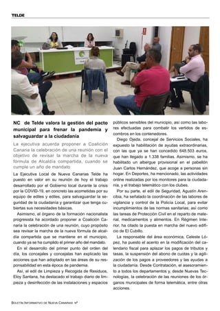 BOLETÍN INFORMATIVO DE NUEVA CANARIAS Nº
NC de Telde valora la gestión del pacto
municipal para frenar la pandemia y
salva...