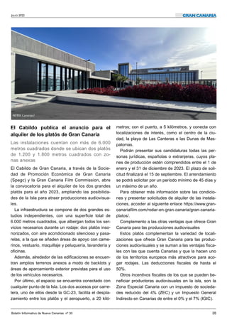 JULIO 2022
	
Boletín Informativo de Nueva Canarias nº 30
	
26
El Cabildo publica el anuncio para el
alquiler de los platós...