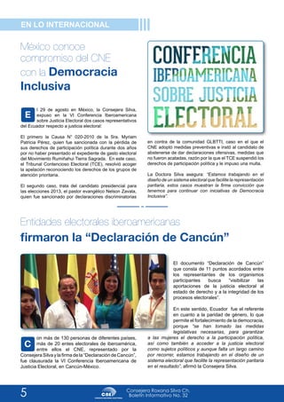 EN LO INTERNACIONAL 
l 29 de agosto en México, la Consejera Silva, 
expuso en la VI Conferencia Iberoamericana 
sobre Just...