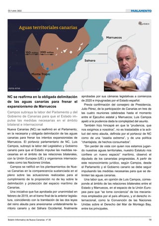OCTUBRE 2022
Boletín Informativo de Nueva Canarias nº 39 14
NC se reafirma en la obligada delimitación
de las aguas canari...