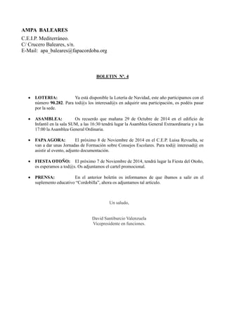 AMPA BALEARES 
C.E.I.P. Mediterráneo. C/ Crucero Baleares, s/n. E-Mail: apa_baleares@fapacordoba.org 
BOLETIN Nº. 4 
 LOT...