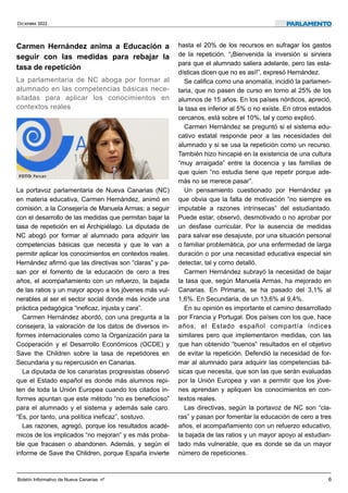 DICIEMBRE 2022
Boletín Informativo de Nueva Canarias nº 6
Carmen Hernández anima a Educación a
seguir con las medidas para...