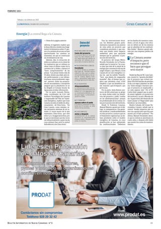 FEBRERO 2021
BOLETÍN INFORMATIVO DE NUEVA CANARIAS Nº 5 41
Sábado, 6 de febrero de 2021
LAPROVINCIA| DIARIO DE LAS PALMAS Gran Canaria 17
Energía | La central llega a la Cámara
taforma, el ingeniero explicó que
la línea eléctrica tendrá una longi-
tud de 14 kilómetros sobre 37 apo-
yos y la carretera de acceso se hará
aprovechando los caminos ya
existentes, sin que se construyan
así 24 kilómetros de vías.
Además, dijo, la extracción de
áridos se realizará con la mitad de
los explosivos que se utilizan en
obras como el último tramo de la
carretera de La Aldea y destacó el
“buen comportamiento” de las
presas. “Las presas tienen más de
50 años, tienen una edad, pero es-
tán perfectamente y son infraes-
tructuras estructuralmente segu-
ras”, aseveró. Sobre las acusacio-
nes de oscurantismo, Concepción
aseguró que la plataforma no se
ha dirigido al Consejo Insular de
Aguas para recabar información.
Por su parte, Gonzalo Pierna-
vieja, coordinador de I+D+i del
Instituto Tecnológico de Canarias
y responsable del Plan de Transi-
ción Energética, explicó que Gran
Canaria necesita el doble de alma-
cenamiento de Chira-Soria. “En
Gran Canaria, como mínimo, se-
rán necesarios sistemas de un ta-
maño 1,5 veces mayor de lo que
representa Chira-Soria, que está
entre 3,2 y 3,6 gigavatios/hora, por
lo que se necesitará casi dos veces
ese almacenamiento a gran escala
cuya primera fase sería la central
hidroeléctrica de Chira-Soria”.
Tras las intervenciones técni-
cas, los distintos grupos parla-
mentarios expusieron sus puntos
de vista sobre un proyecto que
consideran prioritario y que asu-
men que tendrá cierto impacto
ambiental, pero que apoyarán
siempre que se garantice la pro-
tección del territorio.
El portavoz del Grupo Mixto,
Ricardo Fernández de la Puente,
señaló que la central es ”un avan-
ce para que más de la mitad de la
energía que consume la isla sea de
origen limpio y que librará a Gran
Canaria de un cero energético co-
mo los que ha sufrido Tenerife.
“Será una planta de vanguardia
mundial”, dijo, al tiempo que ex-
plicó que permitirá crear 3.500
empleos y que sus beneficios se-
rán mayores que el impacto que
provocará.
Por su parte, Jesús Ramos, por-
tavoz deASG aclaróque su grupo
no tiene dudas sobre los benefi-
cios del proyecto y pidió “confiar
en las administraciones” porque
los profesionales de la Cotmac ve-
lan por la protección del territorio.
Desde Sí Podemos Canarias,
Manuel Marrero apostó por el diá-
logo, la transparencia y las garan-
tías jurídicas y medioambientales
en este proyecto y sostuvo que en
el Parlamento regional hay un de-
bate pendiente sobre el modelo
energético de Canarias, en cuya
planificación se han adelantado
las multinacionales. “Debemos
ser los dueños de nuestros conta-
dores, y el sol, el agua y los volca-
nes no deben ser de los mismos
que se adueñan de los combusti-
bles fósiles”. Marrero apostó ade-
más por una empresa pública de
energía.
Desde las filas de NC, Luis Cam-
pos, mostró la “apuesta decidida”
por el proyecto que evitará em-
plear 100.000 barriles de petróleo
al día y se negó a plantear un dile-
ma “entre energía o barranco por-
que el proyecto es inaplazable y
no cabe esperar más”. Por el PP,
Carlos Ester aseguró que su parti-
do estará vigilante a la protección
del territorio y acusó a Morales de
ser “el gran freno del desarrollo de
Gran Canaria” al “llegar tarde” para
fortalecer las renovables.
Beatriz Calzada, del Grupo Na-
cionalista Canario, señaló que la
central “tendrá impactos que no
nos van a gustar pero que hay que
asumir por el bien posterior”. Por
último, Manuel Fernández desta-
có que la central se amortizará en
cuatro años, y después sólo habrá
que asumir los costes de manteni-
miento.
<< Viene de la página anterior
L 452 MILLONES DE EUROS
Coste del proyecto
El proyecto tiene un coste que
supra los 450 millones de eu-
ros. Según datos del Cabildo, se
ahorrarán 122 millones de eu-
ros al año al sistema eléctrico.
L 700.000METROS CÚBICOS
Excedente
La central tendrá un exceden-
tede agua de 700.000 metros
cúbicos al año, que se utiliza-
rán parabombardearla a las zo-
nas de cumbre, Tejeda y Arte-
nara, y garantizará agua para
el riesgo agrícola de cada año.
L 3,6 GIGAVATIOS
Almacenamiento
La infarestuctura tiene una ca-
pacidad de almacenamiento de
entera 3,2 y 3,6 gigavatios ho-
ra. GranCanaria necesita el do-
ble para lograr la descarboni-
zación en 2040.
L 37 TORRETAS
Apoyos sobre el suelo
El proyecto contempla la insta-
lación de 37 torretas, un 42%
menos de las previstas.
L 3.500 EMPLEOS
Antes y después
Laconstrucción de la central
permitirá la creaciónde3.500
empleos antes y después de su
uesta en marcha.
Datosdel
proyecto
La Cámara asume
el impacto, pero
reconoce que el
bien que persigue
será mayor
>
.
El Parlamento respalda Chira-Soria
 