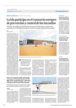 BOLETÍN INFORMATIVO DE NUEVA CANARIAS Nº 5
76
Jueves, 4 de febrero de 2021
LAPROVINCIA| DIARIO DE LAS PALMAS Fuerteventura 17
NuevaCanariaspidealEstado
quedejeenmanosdeCanarias
elfuturodelhotelOlivaBeach
PedroQuevedoexigealaministraTeresaRibera
queesclarezcaporquéserevisalaconcesión
Nueva Canarias (NC) pedirá que el
CongresodelosDiputadosinsteal
Gobierno de España a dejar en
manos de la Canarias el destino
del hotel Oliva Beach, situado en
Corralejo, una materia que afirma
es “competencia exclusiva del Ar-
chipiélago y no del Ejecutivo cen-
tral, que se dedica a invadir las
atribuciones de aquél al paralizar
el proyecto de reforma del inmue-
ble”, según publica Efe.
El diputado nacionalista, Pedro
Quevedo, argumenta que “el Esta-
do, desde la entrada en vigor del
nuevo Estatuto en noviembre de
2018, no es competente para deci-
dir sobre el futuro de esta conce-
sión para la ocupación del domi-
nio marítimo-terrestre, concedida
hace 18 años”.
Además, expone que “el nuevo
Estatuto, en su artículo 157 b, atri-
buye a Canarias la competencia
exclusiva en materia de ordena-
ción del litoral, sobre la gestión de
los títulos de ocupación y uso del
dominio público marítimo-terres-
tre, especialmente el otorgamien-
to de autorizaciones y concesio-
nes y, en todo caso, las concesio-
nes de obras fijas en el mar, respe-
tando las excepciones que pue-
dan establecerse por motivos me-
dioambientales en las aguas cos-
teras interiores y de transición”.
Quevedo anunció que ayer regis-
PUERTO DEL ROSARIO
LP/ DLP
| G.F.
Una pareja en el entorno de las dunas de Corralejo. El hotel Oliva Beach, al fondo
tró una proposición no de ley que
sevotaráenplenoydospreguntas
dirigidas a la ministra para la Tran-
sición Ecológica, Teresa Ribera, a
la que exige que “respete las com-
petencias exclusivas de Canarias
sobre el futuro del hotel Oliva
Beach”. Además, el diputado “re-
clamó a Ribera que esclarezca las
razones por las que decidió abrir
el expediente para decidir sobre el
futuro de la citada concesión”.
Decisión sin atender a razones
También destaca que la ministra
tomó esa decisión “pese a las mo-
vilizaciones de los trabajadores de
los que dependen 400 familias, a
la reclamación unánime del Parla-
mento de Canarias para que el Go-
bierno de Pedro Sánchez archiva-
ra la revisión de oficio de la conce-
sión también por la existencia de
un informe de la Abogacía del Es-
tado de febrero de 2020 y de las
alegaciones del Cabildo”.
Medio Ambiente | La lucha contra el fuego
LaIslaparticipaenelconsorcioeuropeo
deprevenciónycontroldelosincendios
ElParqueTecnológicodeFuerteventuraseunea61institucionesyempresasde
variospaíses❖ Lafinalidadprincipalesreducirlosriesgosaplicandolatecnología
Fuerteventura participará, a tra-
vés del Parque Tecnológico, en el
proyecto Firenova, un consorcio
europeo formado por 61 institu-
cionesyempresasdediversospaí-
sesenelmarcodelProgramaHori-
zon 2020 que tiene como finali-
dad ofrecer soluciones para la pre-
vención y la lucha contra los in-
cendios, integrando la innova-
ción, los macrodatos y la tecnolo-
gía en la gestión para reducir los
riesgos y mejorar la efectividad.
Algunas de las tareas previstas
en las que colaborará el Parque
Tecnológico majorero dentro del
citado Consorcio europeo son la
gestión de tráfico aéreo de aerona-
ves no tripuladas, labores de coor-
dinación, simulación, pruebas y
demostraciones y la participación
en la gestión y coordinación del
sistema de comunicación para
emergencias. Empresas tecnoló-
gicas especializadas como Bab-
cock, Pildo, Vodafone, Kineis, Si-
vsa, Coremain, Tragsatec o Cen-
tum lideran o colaboran como so-
cios estratégicos para el desarrollo
de estas tareas aportando innova-
ción, conocimiento o tecnología.
El objetivo principal del proyec-
to es reducir los riesgos de incen-
dios en Europa, integrando inno-
vaciones en las tres fases del ciclo
de gestión de incendios en el sur,
centro y el norte de Europa y, den-
tro de ellas, en los lugares Natura
2000 o la interfaz urbano- forestal
(WUI), mediante el diseño de ba-
ses de datos; facilitando el uso de
índices de peligro de incendio a
través de aplicaciones móviles;
evaluando estrategias de gestión
de combustible sostenibles y ren-
tables y aplicando sistemas de in-
teligencia.
El proyecto prevé el desarrollo
de UAV (vehículos no tripulados
en sus siglas en inglés), ubicados
en zonas estratégicas, para detec-
tar incendios y desplegar una red
de comunicación que permitirá la
conexión de todos los involucra-
dos en las operaciones de incen-
dio y a través de una plataforma
central que recolectará y enviará
información a las brigadas en
tiempo real y para producir mapas
de riesgo de WUI.
El Parque Tecnológico insular
ayudará al desarrollo y despliegue
del proyecto ISSEC e interviene
en este proyecto junto con otras
61 instituciones y empresas de
países como Austria, Alemania,
Brasil, Grecia, Francia, Israel, Polo-
nia, Suecia, Sudáfrica, Finlandia,
Reino Unido, Suiza, Portugal, Ita-
lia y España.
El presupuesto del proyecto
presentado al Fondo Green Deal
asciende a 22.112.958,75 euros, so-
licitándose a la Unión Europea
una aportación de 19.185.952,16
euros para el desarrollo del pro-
yecto en costes elegibles. El pre-
supuesto asignado al Parque Tec-
nológico majorero es de 249.375
euros,delosqueseesperaqueEu-
ropa financie 174.562,50 euros, lo
que supondrá un coste para la en-
tidad de 74.812,50 euros.
PUERTO DEL ROSARIO
A. C.
| FUSELLI
Parque Tecnológico de Fuerteventura, ubicado en el pueblo de Los Estancos.
El proyecto prevé el
uso de vehículos no
tripulados para la
detección y avisos
sobre los fuegos
>
BETANCURIA
Patrimonio analiza
huesos humanos en
una cueva de la villa
La Consejería insular de Patri-
monio Histórico implementa
sus trabajos sobre patrimonio
arqueológico en 2021. Así, lo
hace mediante la realización
de una serie de actividades ar-
queológicas encaminadas a
esclarecer la importancia cul-
tural de una cueva donde se
encontraron por azar restos
óseos humanos y cuya data-
ción cronológica sitúa dichos
restos en el siglo XVI.| LP/DLP
TUINEJE
El camposanto de
Gran Tarajal cuenta
con 86 columbarios
El cementerio de Gran Tarajal
ya dispone de 86 columbarios,
espacios para el reposo de las
cenizas de los seres queridos
fallecidos. Con la finalización
de esta zona, concluyen las
obras de mejora iniciadas hace
unosmesesyquehanpermiti-
do también la construcción de
52 nuevos nichos. El Ayunta-
miento de Tuineje ha inverti-
do una cantidad superior a los
41.000 euros. | LP / DLP
PUERTO DEL ROSARIO
Arreglo de la ermita
del cementerio de
Casillas del Ángel
ElConsistoriocapitalinoviene
ejecutando trabajos de restau-
ración de la cubierta de la er-
mita del cementerio del pue-
blo de Casillas del Ángel, que
se encontraba en un estado de
deterioro importante. La obra
que viene desarrollando la
empresa Maxodiver de Con-
tratas, adjudicataria del con-
trato municipal, fue ofertada
por un presupuesto de
40.700,04 euros. | LP / DLP
.
Nueva Canarias pide al Estado que deje en manos de Canarias el futuro del hotel Oliva Beach
 