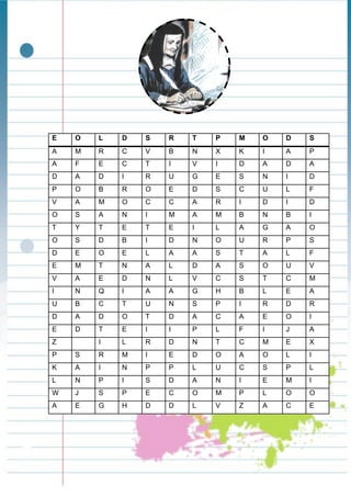 E O L D S R T P M O D S
A M R C V B N X K I A P
A F E C T I V I D A D A
D A D I R U G E S N I D
P O B R O E D S C U L F
V A M O C C A R I D I D
O S A N I M A M B N B I
T Y T E T E I L A G A O
O S D B I D N O U R P S
D E O E L A A S T A L F
E M T N A L D A S O U V
V A E D N L V C S T C M
I N Q I A A G H B L E A
U B C T U N S P I R D R
D A D O T D A C A E O I
E D T E I I P L F I J A
Z I L R D N T C M E X
P S R M I E D O A O L I
K A I N P P L U C S P L
L N P I S D A N I E M I
W J S P E C O M P L O O
A E G H D D L V Z A C E
 