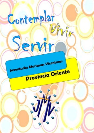 Juventudes Marianas Vicentinas
Provincia Oriente
 