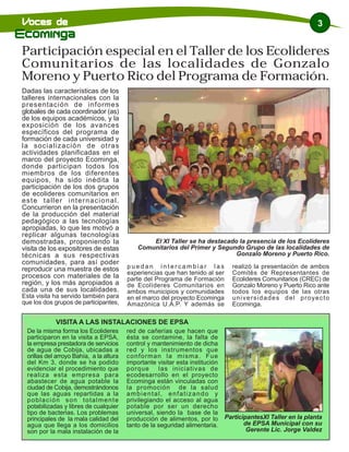 3


Participación especial en el Taller de los Ecolideres
Comunitarios de las localidades de Gonzalo
Moreno y Puerto Rico ...