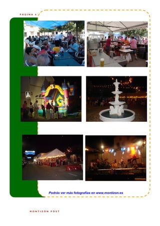 PÁGINA   6




               Podrás ver más fotografías en www.montizon.es




    MONTIZÓN    POST
 