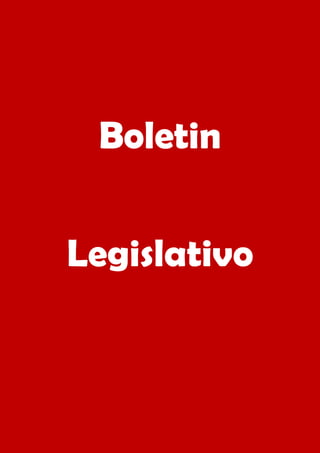 Boletin
Legislativo
 