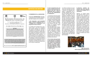 N° 2 - JUNIO 2012                                                                                                                                       N° 2 - JUNIO 2012




                                                                  2. Con la experiencia de una       Los últimos cambios en la judi-       4.¿Veremos cambios rel-
                                                                  primera versión de este Con-       catura han apuntado más bien          evantes para esta segunda
                                                                  greso el año 2011 ¿Qué ha          a reformar los sistemas proc-         versión del Congreso de la
                                                                  significado para ti y para el      esales, y especializar los tri-       Judicatura?
                                                                  resto de los organizadores         bunales. Además de los cam-
                                                                  su realización?                    bios que puedan faltar en ese         Algunos. La verdad vemos
                    II CONGRESO DE LA JUDICATURA                                                     ámbito, me parece que van             esta segunda versión como el
                                                                   La experiencia del año pasado     quedando pendientes algunas           momento para consolidar el
                    Entrevista a Soledad Pardo, Secretar-         fue un proceso de aprendizaje;     reformas en torno a la figura         trabajo que realizamos el año
                    ia Ejecutiva de la Comisión Organiza-         de a poco fuimos dándonos          del juez, tendentes a asegurar        pasado. Ya tenemos la experi-
                    dora del Congreso de la Judicatura.           cuenta de cómo distribuir mejor    que éste se encuentre en una          encia y el apoyo de la Escuela,
                                                                  el trabajo, y fuimos integrando    posición adecuada para el ejer-       de la Academia Judicial y de
                    1.¿En respuesta a qué necesidad               a más personas al proyecto.        cicio de la actividad de juzgar;      Ius Novum, así que espera-
                    surge la idea de realización de un            Se armó un equipo de trabajo       así, habría que preocuparse de        mos que esta versión sea una
                    “Congreso de la Judicatura” y su              que funcionó muy bien, y me        la jerarquía existente interior       oportunidad para potenciar la
                    proyección hacia el futuro?                   parece el Congreso superó          del Poder Judicial, que aunque        participación docente y estu-
                                                                  nuestras expectativas.             no exista en la ley, existe para      diantil con la que contamos el
                    La iniciativa del Congreso de la Judi-        Pero más allá de eso, la expe-     el juez, e incide en sus deci-        año pasado, y focalizarla; pre-
                    catura surge a raíz de la necesidad           riencia del año pasado significó   siones. De otro lado, aunque          tendemos acotar lo que quedó
                    que hemos detectado de potenciar              un gran logro para nosotros,       se ha avanzado en este sen-           planteado de manera general
                    el análisis de la Judicatura, que gen-        porque cumplimos el objetivo       tido, queda también liberar a         el año pasado, así que el cam-
                    eralmente se estudia en nuestro país          que nos propusimos cuando          los tribunales de aquellas tar-       bio va por el lado de particu-
                    con ocasión del examen de las ramas           empezamos a desarrollar el         eas que no son estrictamente          larizar las materias que vamos
                    tradicionales del derecho, tanto en el        proyecto, de dar a conocer la      jurisdiccionales sino más bien        a tratar.
                    ámbito procesal como sustantivo. Lo           propuesta del estudio de la Ju-    administrativas.
                    que buscamos con el Congreso es lle-          dicatura como una rama inde-
                    gar a una visión de conjunto acerca de        pendiente del derecho.
                    la Judicatura, es decir, de las materias
                    concernientes a la organización de los        3. En el marco del eje temáti-
                    tribunales, a la figura del juez, y en fin,   co que aborda el II Congreso
                    al ejercicio de la función jurisdiccional     de la Judicatura ¿Consideras
                    en su entorno institucional.                  que quedan hoy pendientes
                                                                  cambios en nuestra judica-
                                                                  tura que puedan ser califica-
                                                                  dos como urgentes o impre-
                                                                  scindibles? De ser así ¿Cuál
                                                                  o cuáles serían?                                                                   Más información:
                                                                                                                                        www.congresojudicatura.pucv.cl
 