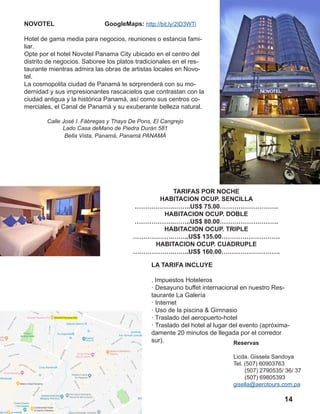 HILTON GARDEN INN
GoogleMaps: http://bit.ly/2Njv4aJ
Bienvenido a nuestro hotel Hilton Garden Inn® Pa-
namá, convenientemen...