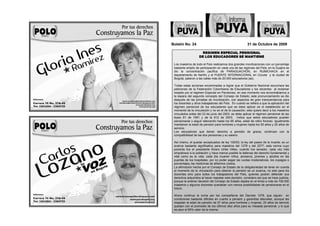 Boletín No. 24                                          31 de Octubre de 2009

                     REGIMEN ESPECIAL PENSIONAL
                    DE LOS EDUCADORES SE MANTIENE

 Los maestros de todo el País realizamos dos grandes movilizaciones con un porcentaje
 bastante amplio de participación en cada una de las regiones del País; en la Guajira se
 dio la concentración pacífica de PARAGUACHÓN, en RUMICHACA en el
 departamento de Nariño y el PUENTE INTERNACIONAL en Cúcuta y la ciudad de
 Bogotá, salieron a las calles más de 20.000 educadores (as).

 Todas estas acciones encaminadas a lograr que el Gobierno Nacional escuchara las
 peticiones de la Federación Colombiana de Educadores y los docentes al reclamar
 respeto por el régimen Especial en Pensiones, en ese momento nos encontrábamos a
 la espera del segundo concepto del Consejo de Estado; este pronunciamiento se dio
 después de las jornadas de movilización, con aspectos de gran transcendencia para
 los docentes y otros trabajadores del País. En cuanto se refiera a que la aplicación del
 régimen pensional de los educadores que se debe aplicar es el establecido en el
 momento de la vinculación y no en el de la causación; esto quiere decir a los maestros
 vinculados antes del 23 de junio del 2003, se debe aplicar el régimen pensional de las
 leyes 81 de 1991 y de la 812 de 2003. Indica que estos educadores pueden
 pensionarse y seguir laborando hasta los 65 años, edad de retiro forzoso. Igualmente
 mantienen la edad de pensión para hombres y mujeres hasta los 55 años y 20 años de
 servicio.
 Los educadores que tienen derecho a pensión de gracia, continúan con la
 compatibilidad de las dos pensiones y su salario.

 Así mismo, el quedar exceptuados de ley 100/93, la ley del paseo de la muerte; es un
 avance bastante significativo para maestros del 1278 y del 2277; esta norma cuyo
 ponente fue el presidente Álvaro Uribe Vélez, cuando fue senador, cada vez más
 empobrece a la población y hace menos posible la defensa del derecho fundamental y
 vital como es la vida; cada día mueren niños, ancianos, jóvenes y adultos en las
 puertas de los hospitales, por no poder pagar las cuotas moderadoras, los copagos o
 porcentajes, las medicinas de altísimos costos.
 La afirmación hecha por el Consejo de Estado de la obligatoriedad de tener en cuenta
 el momento de la vinculación para obtener la pensión es un avance, no sólo para los
 docentes sino para todos los trabajadores del País, quienes podrán defender sus
 derechos adquiridos al hacer respetar esta decisión, considero así que se hace justicia,
 porque la anterior decisión del Consejo de Estado dejaba en el limbo a más de 100.000
 maestros y algunos docentes quedaban con menos posibilidades de pensionarse en el
 futuro.

 Ahora continua la lucha por los compañeros del Decreto 1278, que siguen en
 condiciones bastante difíciles en cuanto a pensión y garantías laborales, aunque les
 respetan la edad de pensión de 57 años para hombres y mujeres, 20 años de servicio
 quedan con el promedio de los últimos diez años para su mesada pensional, y lo que
 es peor el 65% valor de la misma.
 