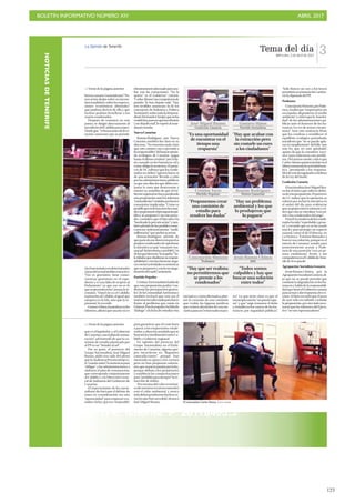 BOLETÍN INFORMATIVO NÚMERO XIV	

 ABRIL 2017
	

123
NOTICIASDETENERIFE
Tema del día
Miércoles, 5 de abril de 2017
3La Opinión de Tenerife
biernocanario“contundentes”.“Po-
nenseriasdudas sobre su incons-
titucionalidadysobrelasrepercu-
siones económicas abismales”
que podrían derivar de ella y que
incluso podrían beneficiar a los
cuatro condenados.
Después de centrarse en este
punto, se dirigió directamente al
presidentedelCabildopararepro-
charleque,“24horasantesdelavo-
tación”, anunciara que se permiti-
ríaelusoturísticoendeterminadas
zonasdelactualámbitoextractivo.
“Eso es gravísimo; tiene conse-
cuencias gravísimas en el expe-
diente y es una falta de respeto al
Parlamento” ya que eso no es lo
quesepresentóenlaCámara,lere-
criminó. “Usted no es el Cabildo,
representa al Cabildo, al igual que
tampoco es la Isla, sino que la re-
presenta”, le recordó.
GustavoMatos,basándoseenlos
informes, afirmó que una ley no es
elinstrumentoadecuadoparaaca-
bar con las extracciones. “No la
quiere” ni el Gobierno” canario.
“CarlosAlonso”,suscompañerosde
partido “le han dejado solo”. “Hay
tres terribles ausencias: la de los
consejeros de Industria y Política
Territorialysobretodoladelpresi-
dente[FernandoClavijo],quenoha
venidohoyparanoapretarelbotón
y no dejarlo mal”, le espetó al man-
datarioinsular.
NuevaCanarias
Román Rodríguez, por Nueva
Canarias, también fue claro en su
discurso. “No tenemos nada claro
que este camino vaya a permitir a
losresponsables”delmayoratenta-
do ecológico de Canarias “pagar
hasta el último céntimo” por el da-
ño causado en los barrancos, tal y
como obliga la sentencia. El porta-
voz de NC subrayó que los conde-
nados no deben “aprovecharse ni
de una actuación” llevada a cabo
por las administraciones públicas
ya que son ellos los que deben res-
taurar la zona que destrozaron y
mostró su asombro de que el Go-
biernoregionalnohayaparalizado
esta proposición ante los informes
“contundentes”emitidosporlastres
consejerías implicadas. “Cómo es
posiblequenolohayahechocuan-
docomprometeelpresupuestopú-
blico”, se preguntó. Con este proce-
der, considera que el Ejecutivo ha
“bordeadolaprevaricación”ytam-
biénadvirtiódelasposiblesconse-
cuencias indemnizatorias “multi-
millonarias”quepodríaacarrear.
Román Rodríguez advirtió de
quepartedeesedineroiríaparalos
propios condenados de aprobarse
la iniciativa ya que “una parte sus-
tancial”delterritorio,casiel80%,“es
delosquehicieron“latropelía”.“So-
lofaltabaqueeludieransurespon-
sabilidad y encima hicieran nego-
cioconlasactividadeseconómicas
queseproponenyconlarecatego-
rizacióndelsuelo”,sentenció.
Partido Popular
CristinaTavíotambiénhablóde
que esta proposición podría “con-
dicionarlospresupuestosgenera-
les”delaComunidadAutónomay
también rechazó que esta sea el
instrumentoadecuadoparahacer
frente al problema que existe en
Güímar.Paralapopular,hafaltado
“diálogo” a la hora de estudiar esta
que es el legislador, y al Gobierno
deCanarias,conelplanderestau-
ración”, advirtiendo de que la co-
misión de estudio planteada por
el PP es un “brindis al sol”.
Por su parte, el portavoz del
Grupo Nacionalista, José Miguel
Ruano, pidió tras salir del pleno
quelaAudienciaProvincialejecu-
te“cuantoantes”lasentenciapara
“obligar” a las administraciones a
elaborar el plan de restauración,
quecorrespondeconjuntamente
al Cabildo y a la Dirección Gene-
ral de Industria del Gobierno de
Canarias.
El representante de los nacio-
nalistas declaró que el debate de
toma en consideración era una
“oportunidad”paraempezaraes-
tudiaralaley,queera“mejorable”,
para garantizar que el coste fuera
a parar a los empresarios conde-
nados,yahorahaseñaladoquese
buscarálacoordinaciónentreCa-
bildo y Gobierno regional.
En opinión del portavoz del
Grupo Nacionalista en el Parla-
mento de Canarias, algunos gru-
pos incurrieron en “flagrantes
contradicciones” porque han
mostrado su apoyo a los vecinos
pero no han propuesto solucio-
nes,quesujuiciopasabaporlaley,
porque definía a los propietarios
y establecía las compensaciones
para“prohibirparasiempre”laex-
tracción de áridos.
Porencimadelvaloreconómi-
codenuestrosrecursosnaturales
está el valor ambiental, y nunca
másdebenproducirsehechosco-
molosquehansucedido”,destacó
José Miguel Ruano.
 Viene de la página anterior
El nacionalista Carlos Alonso. | DELIA PADRÓN
 Viene de la página anterior “Solo buscar un uso a los hoyos
permitiríasurestauración”,senten-
ció la diputada del PP.
Podemos
ConcepciónMonzón,porPode-
mos, resaltó que “empresarios sin
escrúpulos degradaron el medio
ambiente”ycriticóquela“inactivi-
dad” de las administraciones pú-
blicas ante el destrozo de los ba-
rrancos “en vez de actuar con pre-
mura”. Ante esta sentencia firme
que los condena a restablecer el
equilibrio ecológico perturbado,
manifestó que “no se puede apla-
zarelcumplimiento”delfallo“por
una ley que no está aprobada”,
aparte de que la considera “exce-
siva” para solucionar este proble-
ma. Del mismo modo, criticó que
CarlosAlonsoquisieraincluirenel
últimomomentolaactividadturís-
tica, “premiando a los responsa-
blesdeestedesaguisadoenlalínea
de la Ley del Suelo”.
Coalición Canaria
ElnacionalistaJoséMiguelRua-
nofueelúnicoquesalióendefen-
sadeestaproposición.Elportavoz
de CC indicó que la oposición se
esforzó por incluir la iniciativa en
el orden del día para evidenciar
quesugrupoestáenminoríaycri-
ticó que esta se vinculara “con exi-
mir a los condenados del pago”.
Paraél,laconductadelosconde-
nadoshasido“reprobableygrose-
ra” y recordó que ya se ha usado
una ley para proteger un espacio
natural, como el de El Rincón, en
La Orotava. “Estamos llamados a
buscar una solución, porque es el
interés de Canarias”, señaló, para
posteriormente acusar a Pode-
mos de una posición “con un pe-
noso estalinismo” frente a sus
compañerosenelCabildodeTene-
rifedeSísepuede.
Agrupación SocialistaGomera
Jesús Ramos Chinea, por la
AgrupaciónSocialistaGomera,di-
jo que no se puede permitir que
continúeladegradaciónenlosba-
rrancosyhablódelaresponsabili-
dadquetieneel Gobiernocanario
paraactuarydarrespuestaalosve-
cinos. Si bien recordó que el paso
de ayer solo era admitir a trámite
la proposición, por otro lado reco-
noció que los informes del Ejecu-
tivo “no son esperanzadores”.
José Miguel Ruano
Coalición Canaria
“Es una oportunidad
de encontrar en el
tiempo una
respuesta”
Gustavo Matos
Partido Socialista
“Hay que acabar con
la extracción pero
sin costarle un euro
a los ciudadanos”
Cristina Tavío
Partido Popular
“Proponemos crear
una comisión de
estudio para
resolver las dudas”
Román Rodríguez
Nueva Canarias
“Hay un problema
ambiental y los que
lo produjeron que
lo paguen”
Concepción Monzón
Podemos
“Hay que ser realista;
no permitiremos que
se premie a los
condenados”
Jesús Ramos Chinea
ASG
“Todos somos
culpables y hay que
buscar una solución
entre todos”
iniciativay,comoalternativa,plan-
teó la creación de una comisión
que evalúe las lagunas jurídicas
que existen alrededor de esta ini-
ciativaparaasí“evitarmalesmayo-
res”. Lo que tiene claro es que el
municipiosureño “nopuedeespe-
rar” y que “urge restaurar el daño
y restablecer los cauces de los ba-
rrancos por seguridad públicas”.
 