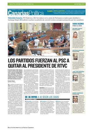 BOLETÍN INFORMATIVO NÚMERO XLI NOVIEMBRE 2017
BOLETÍN INFORMATIVO DE NUEVA CANARIAS
CanariasPolítica
MARTES 7 NOVIEMBRE 2017. CANARIAS 7. PAG 8
Se cansaron de esperar por el
Partido Socialista Canario
(PSC). La portavoz del grupo par-
lamentario del Partido Popular
(PP), Australia Navarro, llevó la
voz cantante ayer a la Junta de
Portavoces para pedir a la Mesa
la convocatoria de una sesión
plenaria fuera de calendario en
la que sea posible votar la desti-
tución del presidente de Radiote-
levisión Autonómica de Cana-
rias (RTVC), Santiago Negrín y
además, nombrar a su sustituto.
Enseguida se sumaron los
portavoces de Podemos, Noemí
Santana, y de Nueva Canarias
(NC), Román Rodríguez, ponien-
do así fin al largo plazo dado
para aplicar el acuerdo adoptado
en el mes de julio.
De esta forma, la iniciativa se
materializó con un escrito sobre
el que se estampó el sello del re-
gistro pero sin la firma de la por-
tavoz del Partido Socialista Ca-
nario (PSC). Ello a pesar de que
LOSPARTIDOSFUERZANALPSCA
QUITARALPRESIDENTEDERTVCEl Partido Popular (PP), Podemos
y Nueva Canarias (NC) pidieron
votar el cese de Santiago Negrín
como presidente de Radiotelevi-
sión Autonómica de Canarias
(RTVC) en el pleno del día 15, y
Coalición Canaria (CC) reactiva su
petición de quitar a la consejera
del Partido Socialista Canario.
ALMUDENA SÁNCHEZ
SANTA CRUZ DE TENERIFE
Pleno. El Parlamento necesita convocar un pleno para votar la petición de cese y nombramientos de consejeros y presidentes de RTVC.
C7esta organización participó de
aquel acuerdo de verano, cuando
la mayoría de la oposición se
conjuró para quitar a Negrín de
la Presidencia de RTVC.
Dolores Corujo salió de la re-
unión de la Junta de Portavoces
hablando con el representante
del grupo de Coalición Canaria
(CC), José Miguel Ruano, segu-
ramente, tratando la respuesta
que dio éste en la reunión.
Una vez que el PP, Podemos y
NC se posicionaron, Ruano
anunció que reactivaría la peti-
ción de cese que formuló su gru-
po sobre la única representante
que le queda al PSC en el Conse-
jo Rector, María Lorenzo.
CC formalizó esta iniciativa
en enero de este año, empleando
para ello los comentarios que
realizó la consejera sobre la in-
dumentaria de la presentadora
de las campanadas. «Teniendo
en cuenta que los miembros del
Consejo Rector de RTVC son de-
signados y, en su caso, cesados
por el Parlamento de Canarias,
es responsabilidad de la Cámara
que una persona que la represen-
ta en el ente público se someta a
los principios de respeto a la mu-
jer y no la denigre con expresio-
nes públicas como las realizadas
por dicha consejera», se argu-
mentaba en un comunicado.
MAYORÍAS. Para el cese de Ne-
grín se necesita el refrendo de 36
votos y para el de Lorenzo, 40 pa-
peletas a favor, según se estable-
ce en la ley del ente. En el prime-
ro de los casos, los promotores de
la iniciativa de ayer cuentan con
que los socialistas terminen por
cumplir el acuerdo de julio; para
el segundo, barruntan que los
nacionalistas se quedarán solos
o, en el mejor de los casos, con el
apoyo del grupo Mixto.
Mientras tanto, Dolores Coru-
jo no acertó a explicar la posi-
ción que había mantenido en la
Junta de Portavoces.
Preguntada por la iniciativa
tomada por los otros grupos de
la oposición, la portavoz de los
diputados socialistas se limitó a
recordar que su partido prevé
llevar a cabo una Ejecutiva Re-
gional el próximo día 13. La reu-
nión está convocada para tratar
exclusivamente la situación de
Radiotelevisión Autonómica de
Canarias.
DOLORES CORUJO
Portavoz del PSC.
VARIAS RAZONES
PARA EL CESE
La portavoz del
grupo Socialis-
ta dijo que el
partido se pro-
nunciará el pró-
ximo día 13,
cuando lleve a
cabo la Ejecutiva Regional
que ya ha convocado, con el
único propósito de abordar la
situación de Radiotelevisión
Autonómica de Canarias. El
partido dice que ha pedido una
serie de informes de los que
hace depender su posición.
■ Votaciones. La Ley de Radio
y Televisión Públicas de Canarias
establece distintas mayorías en
función de si la decisión a tomar
afecta al presidente del Consejo
Rector o a uno de sus miembros.
Para el primer caso, se exige una
mayoría de tres quintos -36 votos-
y para el segundo, dos tercios -40
votos- en primera instancia; a la
tercera votación se rebaja a los
tres quintos.
■ Presidente. El PP, Podemos y
NC necesitan el respaldo de los 15
diputados del Partido Socialista
Canario (PSC) para asegurarse los
36 votos afirmativos que precisan
para cesar a Santiago Negrín
como presidente de RTVC, pero
seguiría de consejero. Para el caso
de la consejera María Lorenzo,
Coalición Canaria precisaría de los
dos tercios, proporción de la que,
hoy por hoy, carece.
■ Quórum. Si los nacionalistas
lograran su objetivo y Lorenzo
perdiese la condición de consejera,
mientras que Santiago Negrín, una
vez cesado como presidente, se
quedara como miembro del Con-
sejo Rector, este órgano se queda-
ría con dos componentes. De esta
forma, perdería el quórum -míni-
mo tres consejeros- que la ley re-
guladora del ente exige para mu-
chas de las funciones asignadas.
DE 36 VOTOS A 40 SEGÚN LOS CASOS
DECISIONES A TOMAR
MODELO TERRITORIAL. La Comisión sobre el modelo territorial impulsa-
da por el PSOE hace dos meses en el Congreso se constituirá formalmente
el próximo 15 de noviembre, según Ana Pastor, presidenta de la Cámara.
CLAVES
Televisión Canaria. PP, Podemos y NC formalizan en la Junta de Portavoces el pleno para destituir a
Santiago Negrín >>Coalición reactiva su petición de cese de la única consejera propuesta por los socialistas
AUSTRALIA NAVARRO
Portavoz del PP.
La portavoz de
los diputados
conservadores
aseguró que su
grupo promue-
ve el cese de
Santiago Ne-
grín «no sólo
por cómo ha convocado el
concurso de informativos, sino
por el cúmulo de despropósi-
tos desde que dirige Radiotele-
visión Autonómica de Cana-
rias», coincidiendo así con el
grupo Podemos.
JUAN JOSÉ MÁRQUEZ
Diputado de Podemos.
El diputado de
Podemos confió
en que el grupo
Socialista
«cumpla con el
acuerdo de julio
y apoye la ini-
ciativa» de des-
tituir a Santiago Negrín en la
sesión plenaria que tendrá lu-
gar el próximo día 15 de no-
viembre. Juan José Márquez
cuestionó la gestión de Negrín
por ejemplo, por la falta de un
reglamento interno.
ROMÁN RODRÍGUEZ
Portavoz de NC.
El portavoz de
Nueva Canarias
recordó la «ne-
gligente» ges-
tión de Santia-
go Negrín al
frente de RTVC,
no sólo por su
actuación en el concurso de in-
formativos sino en cuanto a la
«falta de pluralidad y transpa-
rencia» con que, a su juicio, se
ha conducido el presidente del
ente público. Rodríguez siem-
pre ha mantenido que la única
salida sería la destitución.
 