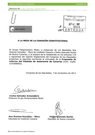 BOLETÍN INFORMATIVO NÚMERO XLI NOVIEMBRE 2017
BOLETÍN INFORMATIVO DE NUEVA CANARIAS
Noticias De L a s C o r t e s G e n e r a l e s
 