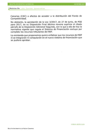 BOLETÍN INFORMATIVO NÚMERO XLI NOVIEMBRE 2017
BOLETÍN INFORMATIVO DE NUEVA CANARIAS
Noticias De L a s C o r t e s G e n e r a l e s
OTROS ARTÍCULOS
 