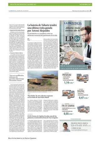 BOLETÍN INFORMATIVO NÚMERO XLI NOVIEMBRE 2017
BOLETÍN INFORMATIVO DE NUEVA CANARIAS
Miércoles, 8 de noviembre de 2017 | 11LA PROVINCIA | DIARIO DE LAS PALMAS
netas. Fue un gran dinamizador
cultural y durante varios años di-
rigiólarevistaCendro,editadapor
el Ayuntamiento de Telde.
ZJorgeJesúsHernándezDuarte
Despuéseacercóalamesapre-
sidencial Jorge Jesús Hernández
Duarte,querecibióelméritoaHi-
jo Adoptivo de Telde. Natural de
Venezuela, se mudó a La Palma
siendo un niño con sus padres, y
en 1968 ingresó en el Seminario
Diocesano.En1986asumiólares-
ponsabilidad de la parroquia de
SanIsidrodeLaPardilla,atendien-
doalapoblacióndeLasRemudas,
La Garita y Marpequeña y tres
añosmástardecreóelproyectode
Yrichen, que en 2002 sería consti-
tuido como lo que se conoce hoy
en día como Fundación Canaria
Yrichen.
Z Francisco Falcón Cabrera
Las condecoraciones dieron su
punto final con la entrega del mé-
ritoaHijoPredilectoatítulopóstu-
mo para Paco Falcón, reconocido
músico teldense. La alcaldesa en-
tregó el diploma y la insignia a su
hijo Francisco Acoydán Falcón
Santana.Sucarácteraltruistafuelo
más destacable en la vida del gui-
tarristaquejamáscobróporensa-
yarcongrupos,nipordarclasesde
timpleyguitarraalosniños.Entre
sus canciones pueden destacarse
Entre carretas, Folías plataneras y
El hornillo de Agaete.
Tras la entrega de todas las dis-
tinciones,Duartevolvióaaparecer
en el escenario, esta vez para dar
paso a un discurso en el que agra-
deció por el recibimiento de su tí-
tulo a todas las autoridades, al
Ayuntamiento y a los promotores
delevento.“Siemprehedichoque
para crecer como personas equi-
libradas necesitamos sentirnos
queridos”,comentóduranteeldis-
curso. Tampoco desaprovechó la
ocasión de nombrar a su fallecido
amigo Paco Falcón, que hubiese
cumplidoañoslamismanochede
ayer,yalpoetaLuisNatera,“hoyles
interrumpimos la paz para zaran-
dearles y agradecerles por todo lo
que hicieron.” La alcaldesa, en su
discurso,quisoexpresarsuagrade-
cimiento a los condecorados, los
descritos como líderes naturales,
que forman parte del progreso de
la ciudad. Finalmente, les dio la
enhorabuena a los recién distin-
guidos por su papel y afirmó que
“hantrascendidodelaindividuali-
dadparaformarpartedealgomu-
cho mayor, de un colectivo que
avanza y se desarrolla a través de
su empeño”. Prosiguió haciendo
hincapié en los avances que se ha
vivido enel municipio durante es-
tos dos últimos años y defendió el
papel de “la acción política como
un servicio público.” El acto con-
cluyó con la proyección de un ví-
deo sobre la ciudad y la actuación
del timplista Germán Lópeza dúo
con el guitarrista Yuniel Rascón.
La batería de Taliarte tendrá
una última visita guiada
por Artemi Alejandro
J. P.
TELDE
El yacimiento militar de la bate-
ríadeTaliarte,ubicadoenlacos-
tadeMelenara,podráserasistida
mañana, 9 de noviembre, de for-
ma gratuita como última visita
guiada del programa Esperando
elDesembarco,ObjetivoTelde.La
visitas, que tendrá una duración
dedoshorasdeseinscribecomo
actividad complementaria de la
segunda edición del programa
Arqueología del conflicto, que se
desarrollóenelhalldelasededel
Cabildograncanario.Elpasado2
y 4 de noviembre ya tuvieron lu-
gar dos visitas guiadas a este
complejopatrimonial,alcanzan-
do un gran éxito. Artemi Alejan-
dro,historiadorespecializadoen
la denominada arqueología del
conflicto,seráelencargadodedi-
rigir y explicar la historia de esta
defensamilitar.Entreotrosdatos,
convienerecordarqueCanarias,
y en concreto Gran Canaria, su-
ponía un objetivo codiciable pa-
ra las tropas aliadas y Alemania
durantelaSegundaGuerraMun-
dial, dado su emplazamiento
geográficoestratégico,supuerto
de gran calado y su aeródromo.
La batería de Taliarte se montó
en 1941 con tres cañones Krup
modelo 1902 de origen alemán
y reciclados de un crucero ger-
mano que se usó durante la Pri-
mera Guerra Mundial. Aquellos
cañoneseranpiezasdetirorápi-
do, que podían disparar a blan-
cos móviles proyectiles de 64 ki-
los de peso y con un alcance de
23 kilómetros. La mencionada
batería empezó a perder uso en
1947ynoseríadesartilladahasta
1966.Sindudaconstituteunele-
mento del patrimonio militar de
la Isla que merece las visitas.
DEPORTE
El XIX Torneo de Ajedrez Escolar, uno de los
primeros eventos de la Fiesta de San Gregorio
La Sociedad Cultural y Recreati-
va La Fraternidad de Telde, aco-
geráelpróximosábado11deno-
viembre la XIX edición del Tor-
neodeAjedrezEscolarFiestasde
San Gregorio Memorial Juan
Martín de la Nuez, organizado
porelClubdeAjedrezTeldeLos
LlanosylaEscuelaMunicipalde
Ajedrez. La dirección del torneo
está a cargo de Juan Viera Pérez,
presidente del Club. Se espera
contar con la participación de
más de 50 ajedrecistas que rea-
lizaránsuspartidasbajolasuper-
visiónyarbitrajeprincipaldelos
Monitores Nacionales Ricardo
Viera y Antonio Araña Herrera.
Laprimerarondadarácomienzo
a partir de las 10.00 horas.J.P.
El yacimiento se considera como un
elemento esencial del patrimonio de la Isla
El búnker de telemetría de la batería de Melenara.| LA PROVINCIA /DLP
ARTE
‘Pinceladas’ de arte colectivo expuesto
en la ermita de San Pedro Mártir
Las artistas plásticas Carmen
Curbelo y Lucía Martín inaugu-
ranesteviernes,alas20.00horas,
una exposición titulada Pincela-
das en la ermita de San Pedro
Mártir, dentro de la programa-
ciónelaboradaporlaConcejalía
de Cultura y la empresa pública
Gestel.Lasdosartistasseforma-
ron en la Escuela Luján Pérez y
trabajan la ilustración y la pintu-
ra. En esta muestra se incluyen
obrasenacrílicodeLucíaMartín
yenacuareladeCarmenCurbe-
lo.MiguelDíaz,periodista,seráel
encargado de abrir esta exposi-
ción,quepermaneceráabiertaal
públicohastael24denoviembre
ypodrávisitarsede17.00a20.00
horas.J. P.
“Para ser equilibrados,
debemos ser
queridos”, afirmó Jorge
Hernández Duarte
 