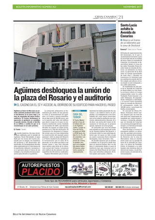 BOLETÍN INFORMATIVO NÚMERO XLI NOVIEMBRE 2017
BOLETÍN INFORMATIVO DE NUEVA CANARIAS
GRAN CANARIACANARIAS 7. MIÉRCOLES 8 NOVIEMBRE 2017 21
■ El plan de repavimentación
del municipio, en el que el
Ayuntamiento de Santa Lucía
ha invertido más de un millón
de euros, llega a la Avenida de
Canarias. La actuación se de-
sarrollará desde el cruce de
las calles Teowaldo Power-In-
sular hasta la rotonda de Doc-
toral, un kilómetro en línea
recta. La ejecución de la obra
tiene un tiempo aproximado
de siete días y durante su
transcurso se intentará que
los cambios de sentido del trá-
fico rodado solo afecten al tra-
mo donde se está trabajando y
sus calles adyacentes.
El reasfaltado de esta par-
te de la Avenida de Canarias
se desarrollará en tres fases.
La primera afecta al tramo
comprendido entre la calle
Teobaldo Power-Insular y la
calle Velázquez. El segundo,
desde Velázquez a Paredilla,
y el tercero entre Paredilla
hasta la rotonda de Doctoral.
El presupuesto ronda los
100.000 euros y provienen de
fondos municipales.
El concejal de Obras Pú-
blicas, Francisco Javier Gar-
cía, asegura que «se trata de
una obra muy importante de-
mandada por comerciantes y
vecinos», y recuerda, además,
que «la Avenida de Canarias
es la arteria principal del mu-
nicipio y la entrada principal
en sentido sur-norte».
Para facilitar el acceso al
transporte público, se ubica-
rán dos paradas provisiona-
les en el entorno de la rotonda
de Doctoral, por la zona de
Mercadona, tanto en sentido
norte como sur. La parada de
taxis de la Avenida de Cana-
rias, a la altura de Teobaldo
Power, se desplaza a la calle
Insular, sólo mientras dura la
obra en ese tramo, y la de Doc-
toral se pasa a la entrada de la
circunvalación.
SantaLucía
asfaltala
Avenidade
Canarias
>>Abarca un tramo
de un kilómetro por
la zona de Doctoral
CANARIAS7 / SANTA LUCÍA DE TIRAJANA
C7
Acuerdo histórico. En esos térmi-
nos calificaba ayer el alcalde de
Agüimes, Óscar Hernández, el paso
dado por los socios del Casino. En-
tiende que se adopta «en beneficio
del progreso y del desarrollo» del
municipio. El Ayuntamiento llevaba
años esperando por el visto bueno de
la institución cultural y recreativa y
su sí permite ahora el inicio de los
trabajos y los estudios técnicos nece-
sarios para llevarlo a la práctica.
Agüimesdesbloquealauniónde
laplazadelRosarioyelauditorio
Agüimes ya tiene vía libre para su an-
siada conexión peatonal entre la pla-
za del Rosario, en el casco viejo, y la
zona de expansión del nuevo teatro-
auditorio. El Casino desbloqueó la
operación al aprobarla en asamblea
el pasado viernes. Accede al derribo
de su edificio a cambio de que se lo
reconstruyan en un solar próximo.
G. FLORIDO / AGÜIMES
>>EL CASINO DA EL SÍ Y ACCEDE AL DERRIBO DE SU EDIFICIO PARA HACER EL PASEO
La actuación urbanística se for-
malizará por medio de una permu-
ta entre el Ayuntamiento de Agüi-
mes y el Casino y estará cuantifica-
da en algo más de 500.000 euros, que
es la tasación del valor del edificio
que ahora ocupa en el casco la cen-
tenaria institución social, fundada
en noviembre de 1909 y que durante
décadas ha jugado un papel prota-
gonista en la vida del municipio. El
consistorio les demolerá el inmue-
ble actual, que es el que obstaculiza
la construcción del ansiado paseo
peatonal entre la plaza del Rosario
y el Teatro-Auditorio de Agüimes, y
lo reconstruirá, por el valor de la
permuta, en un solar que dará a ese
mismo paseo y que está ubicado
unos metros más atrás de la ubica-
ción actual del Casino. Levantará
otro edificio de dos plantas con una
superficie de 250 metros cuadrados.
Explica Hernández que el Ayun-
tamiento les había planteado dos op-
ciones: o un edificio nuevo en pro-
piedad, o la readaptación a sus nece-
sidades del viejo teatro municipal,
que se les cedería mediante una con-
cesión administrativa durante 30 o
40 años. Los socios del Casino se de-
cantaron el viernes por la primera
opción. Quieren un local propio.
El inmueble que será derribado
está situado en una esquina de la pla-
za de Nuestra Señora del Rosario, y
se levantó sobre la casa solariega an-
terior que vio nacer, en 1855, al que
en cuatro ocasiones fuera ministro
del España, Juan Alvarado y Saz.
El alcalde anuncia que se pondrá
a trabajar en el proyecto desde hoy,
pero no anuncia fechas. Hoy en día
para ir caminando desde el casco al
auditorio hay que transitar por la
trasera del Hotel Rural de los Came-
llos o por estrechos callejones. El fu-
turo paseo será ancho y directo.
CASA DEL
TERROR
El Teatro Munici-
pal de la Casa de
la Cultura del cas-
co de Agüimes
vuelve a acoger la
Casa del Terror,
en pases de 19.00
a 22.00 horas, los
días 11, 11, 17 y 18
de noviembre. Las
entradas, a un
precio de 2 euros,
se pueden com-
prar en la taquilla
del mismo teatro.
50 jóvenes volun-
tarios asumen la
representación.
AGENDA
El Casino. Vista de la fachada de la sede de la institución social y recreativa que el Ayuntamiento tirará y por la que irá el paseo hacia el auditorio.
 