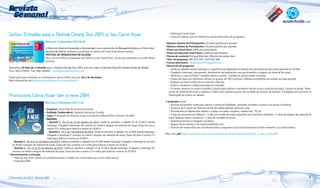 Revista
Semanal

da Rede Galega de Información Xuvenil

Sorteo: Entradas para o Festival Closing Tour 2013 co teu Carné Xove	
Mércores, 27 Novembro 2013 10:10
A Dirección Xeral de Xuventude e Voluntariado, coa colaboración de Novagalicia Banco e a Feira Internacional de Galicia, invítante a participar no sorteo do Carné Xove desta semana.
FESTIVAL DE ORQUESTRAS EN SILLEDA
Ven a ver as mellores orquestras de Galicia co teu Carné Xove. Só tes que participar no sorteo desta
semana.
Sorteamos 20 lotes de 5 entradas para o Festival Closing Tour 2013, que terá lugar no Recinto Feiral da Semana Verde de Silleda.
Tfno. 986 577000 - Fax: 986 580865 - closingtour@feiragalicia.com
Podes participar enviando xa o formulario e ata as 9.00 h do luns, día 2 de decembro.
Máis información en:http://www.closingtour.com/index.php/es/

Promocións Carné Xove: Ven á neve 2014	
Mércores, 27 Novembro 2013 11:21
• Organiza: Costa Este de Turismo A Coruña
• Entidade Colaboradora: Fantasía Animación Coruña
• Lugar: Principado de Andorra, esquí na Estación Vallnord (Pal / Arinsal / Arcalís)
• Quendas:
– Quenda 1.- Do 25 ao 31 de xaneiro de 2014. Saída en autobús o sábado 25 ás 21.00 h dende
Santiago. Chegada o domingo 26, rexistro no Hotel e aluguer de material de esquí. Esquí de luns a
venres 31 e volta para Galicia o venres ás 19.00 h.
– Quenda 2.- Do 1 ao 7 de febreiro de 2014. Saída en autobús o sábado 1 ás 21.00h dende Santiago.
Chegada o domingo 2, rexistro no Hotel e aluguer de material de esquí. Esquí de luns a venres 7 e
volta para Galicia o venres ás 19.00 h.
– Quenda 3.- Do 8 ao 14 de febreiro de 2014. Saída en autobús o sábado 8 ás 21.00h dende Santiago. Chegada o domingo 9, rexistro
no Hotel e aluguer de material de esquí. Esquí de luns a venres 14 e volta para Galicia o venres ás 19.00 h.
– Quenda 4.- Do 15 ao 21 de febreiro de 2014. Saída en autobús o sábado 15 ás 21.00 h dende Santiago. Chegada o domingo 16,
rexistro no Hotel e aluguer de material de esquí. Esquí de luns a venres 21 e volta para Galicia o venres ás 19.00 h.
• Documentación a entregar:
– Folla de inscrición cuberta (a entidade enviará o modelo aos interesados por correo electrónico).
– Fotocopia DNI.

2 Decembro de 2013 - Revista 948

– Fotocopia Carné Xove.
– Copia do ingreso que se remitirá ao correo electrónico do programa.
• Número máximo de Participantes: 65 participantes por quenda.
• Número mínimo de Participantes: 40 participantes por quenda.
• Prezo con Carné Xove: 390€ por participante.
• Prezo sen desconto Carné Xove: 420€ por participante.
• Persoa de contacto: Enrique Martínez, Director de tempo libre.
• Tfno. do programa: 981 923 591 / 639 932 288.
• Correo electrónico: venalanieve2014@gmail.com
• Descrición do programa:
– Saída os sábados dende Santiago e Lugo/Ourense (depende da maioría das procedencias dos participantes) ás 20,30h
– Chegada o domingo, aloxamento, distribución de habitacións aos participantes e aluguer do material de esquí.
– Almorzos e ceas no hotel. Traslados diarios a pistas. Comidas en pistas tamén incluídas.
– Clases de esquí por monitores oficiais en grupos de 10/11 persoas. Diploma acreditativo ao remate de cada quenda.
– Regreso ao hotel cando cerra a estación cada día.
– Visitas a Andorra e Caldea (entrada non incluída)
– O venres, almorzo no hotel e traslado a pistas para realizar o derradeiro día de curso e práctica de esquí. Comida en pistas. Devolución do material de esquí e regreso a Galicia aos mesmos puntos de recollida de comezo da quenda. A chegada está prevista na
madrugada do venres ao sábado.
O programa inclúe:
– Autocar de primeiro nivel para realizar o itinerario detallado, incluíndo traslados a pistas e as visitas a Andorra.
– Estancia de 5 noites en Hotel en réxime de media pensión (almorzo-cea).
– Distribución en habitacións dobres e triplas con baño completo, calefacción, TV, etc.
– 5 días de remontes en Vallnord + 5 días de cursillo de esquí impartido por monitores titulados + 5 días de aluguer de material de
esquí (táboas, botas e bastóns) + 5 días de comidas en pistas.
– Asistencia técnica á chegada a Andorra.
– Seguro de accidentes e de responsabilidade civil.
– Director de tempo libre que coordinará todo o programa e que estará presente en todo momento cos participantes.
Máis info: pdf (http://xuventude.xunta.es/uploads/novas/2013/novembro2013/Ven_a_neve_2014.pdf)

4

 