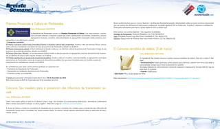 Revista
Semanal

da Rede Galega de Información Xuvenil

Premios Provinciais á Cultura en Pontevedra	
Luns, 18 Novembro 2013 07:42
A Deputación de Pontevedra convoca os Premios Provinciais á Cultura. Con estes premios a institución pretende salientar e impulsar o papel que están a desenvolver asociacións, fundacións, solistas,
agrupacións musicais, concellos, mancomunidades ou agrupacións municipais nunha provincia comprometida co seu patrimonio cultural.
• Categorías e premios:
1) Premio ó proxecto cultural máis innovador// Premio á iniciativa cultural máis vangardista, levado a cabo por persoas físicas, asociacións culturais e fundacións sen ánimo de lucro da provincia de Pontevedra, dotado con 6.000 €.
2) Premio á traxectoria cultural, a título individual ou levado a cabo por un colectivo cultural da provincia de Pontevedra ó longo da súa
historia e de recoñecido prestixio, dotado con 6.000 €.
3) Premio César Dios “Diosiño”, en recoñecemento ó labor levado a cabo por persoas ou agrupacións musicais da provincia de Pontevedra en defensa da música máis popular, dotado con 6.000 €.
4) Premio á protección ou recuperación do patrimonio público, levado a cabo por concellos, mancomunidades ou agrupacións municipais
da provincia de Pontevedra; a obra de recuperación do patrimonio público ten que estar rematada antes de finalizar o prazo de
presentación de candidaturas; dotado con 6.000 €.
As candidaturas para optar a estes premios poderán ser propostas por:
– Presidente da Deputación de Pontevedra
– Asociacións ou fundacións da provincia de Pontevedra
– O mesmo xurado, xa constituído
O prazo para presentar solicitudes estará aberto ata o 20 de decembro de 2013.
Máis información no BOP de Pontevedra do 18 de novembro de 2013.

Neste sentido destacar que os centros Quérote + da Dirección Xeral de Xuventude e Voluntariado colaboran nesta iniciativa, destacando
que son centros de referencia en Galicia para a realización da proba rápida de VIH no fluído oral . A proba é anónima e confidencial.
Onde podo informarme para facer a proba rápida do VIH no fluído oral?
Entre outros, nos centros Quérote + das seguintes localidades:
Santiago de Compostela: Praza do Matadoiro, s/n. | Tel. 881997613
Lugo: Complexo Xuvenil Lug: Rúa Pintor Corredoira, 4 | Tel. 982241732
Ourense: Espazo Xove de Ourense: Rúa Celso Emilio Ferreiro, 27 | Tel. 988231470

5º Concurso temático de relatos "21 de marzo"	
Luns, 18 Novembro 2013 10:02
O Concello de Tres Cantos convoca o quinto concurso temático de relatos. Este ano o tema é "Animais".
• Destinatarias/os: Poden participar cantos autores que o desexen, calquera que sexa a súa idade e
nacionalidade, sempre que o texto se presente en castelán
Os relatos deberán ter unha extensión mínima de 3 páxinas e máxima de 8, formato DIN A4, tipo de
letra Arial 12 ó similar.
• Premio: 3.500 euros.
• Data límite: Ata o 10 de xaneiro de 2014.
Máis información: http://www.trescantos.es/web/component/k2/item/300857-v-concurso-de-relatos-21-de-marzo

Concurso Sex invaders para a prevención das infeccións de transmisión sexual	
Luns, 18 Novembro 2013 08:59
Sabes como podes gañar un Ipad ou un Iphone?: xoga o xogo “Sex Invaders e os preservativos defensivos”. Aprenderás a defenderte
delas o tempo que podes conseguir un desos regalos . Faite fan e xoga en: facebook.com/sexinvaders.
A Xunta de Galicia a través da Consellería de Sanidade pon en marcha a iniciativa Sex invaders para a prevención das infeccións de
transmisión sexual entre a mocidade. Así, dunha maneira lúdica os mozos e mozas obterán información sobre as infeccións de transmisión sexual.

18 Novembro de 2013 - Revista 946

14

 