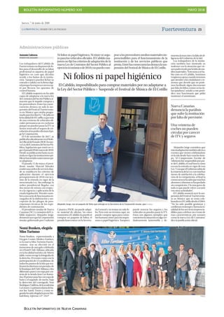 BOLETÍN INFORMATIVO NÚMERO XXI MAYO 2018
BOLETÍN INFORMATIVO DE NUEVA CANARIAS
LA PROVINCIA | DIARIO DE LAS PALMAS Fuerteventura 23
Jueves, 7 de junio de 2018
muestralainacciónylafaltadedi-
ligencia del Gobierno de la Isla”.
Los trabajadores de la institu-
ción también han mostrado su
malestar con la situación que vie-
nenpadeciendoporlafaltademe-
diosmateriales.“Estonuncaseha-
bía visto en el Cabildo. Sentimos
vergüenzaajenacuandotenemos
queatenderalosciudadanosyte-
nemos que decirle que no pode-
mos facilitarle algún documento
porfaltadefoliosotónerenlasfo-
tocopiadoras”, señaló a este perió-
dico una funcionaria que pidió
mantener el anonimato.
Alejandro Jorge considera que
estainadaptacióntambiénafectaa
eventos que vienen celebrándose
en la isla desde hace mucho tiem-
po, “el Campeonato Escolar de
Atletismofuesuspendidoporpar-
te del Cabildo, el cual buscó como
excusa la entrada en vigor de esta
Ley.YesoqueelGobiernosabíade
laexistenciadelaLeyconmuchos
meses de antelación a la celebra-
ción de la competición, al final la
consecuenciahasidoquemuchos
alumnosyalumnassehaquedado
sincompetición.Ylomásgravede
todoesquepuedevolveraocurrir
con otras actividades”.
El Cabildo anunció ayer la sus-
pensióndelFestival‘Fuerteventu-
ra en Música’ que se venía cele-
brandoenElCotillodesdeel2004.
“No ha sido posible gestionar y
confirmarentiempoyformalato-
talidaddelosserviciosimprescin-
dibles para celebrar un evento de
esas características, por razones
como la nueva Ley de Contratos”,
dice la justificación oficial.
Canaria y PSOE, no puede adqui-
rir material de oficina, “en estos
momentoselCabildonopuedeni
comprar un paquete de folios, el
pasadolunesestuveenlaSecreta-
ría General y no tenían un solo fo-
lio. Pero esto no termina aquí, no
puede comprar agua para consu-
mohumano,tónerparalasimpre-
soras o papel higiénico. Tampoco
puede renovar los seguros y los
vehículos no pueden pasar la ITV.
Estos son algunos ejemplos que
conviertenlasituaciónenalgover-
daderamente lamentable y de-
NNomi Bonken, elegida
Miss Turismo
Nomi Bonken, representando a
Oxygen Centro Médico Estético,
es la nueva Miss Turismo Fuerte-
ventura tras su elección en el
transcurso de una gala celebrada
en el hotel Club Aldiana, ubicado
en la localidad turística de Morro
Jable,comorecogelafotografíade
la derecha. El evento contó con la
participaciónde12candidatas de
todoslospuntosdelaIslaquerea-
lizaronlaoberturaconprendas de
laBoutiquedelClubAldianaydos
diferentes pases con ropa por cor-
tesía de la tienda Jean Las Roton-
das.Elprimerpasefueconropade
baño y el segundo de noche, bajo
la dirección del coreógrafo Toni
RodríguezValdivia,delaacademia
LaGroove.Laprimeradamadeho-
nor fue Yarely Torres y como se-
gundahasidoelegidalajovenMe-
lodi Bony. Informa: LP / DLP FUSELLI
Administraciones públicas
Ni folios ni papel higiénico. Ni tóner ni segu-
roparalosvehículosoficiales.ElCabildoma-
jorero no fijó los criterios de adaptación de la
nueva Ley de Contratos del Sector Público al
ejercicioeconómicode2018ynopuedecom-
praralosproveedoresmediosmaterialesim-
prescindibles para el funcionamiento de la
institución y de los servicios públicos que
presta.Entrelasconsecuenciasdestacalasus-
pensión del Festival de Música de El Cotillo.
Ni folios ni papel higiénico
El Cabildo, imposibilitado para comprar materiales por no adaptarse a
la Ley del Sector Público P Suspende el Festival de Música de El Cotillo
AAntonio Cabrera
PUERTO DEL ROSARIO
Los trabajadores del Cabildo de
Fuerteventuranodisponendefo-
lios para el desarrollo de su labor
profesional ni siquiera de papel
higiénico en caso que decidan
acudir a los baños de la institu-
ción. Tampoco pueden fichar su
entrada o salida con la firma digi-
talporquelaempresaexternaop-
tó por llevarse los aparatos de
control horaria.
El Cabildo majorero no ha sido
capaz de adaptarse a la nueva ley
deContratosdelSectorPúblico,si-
tuación que le impide comprar a
los proveedores. Entre las conse-
cuencias destaca no solo la sus-
pensióndelFestival‘Fuerteventu-
ra en Música’ que estaba progra-
madoparalosdías6y7dejulioen
lalocalidaddeElCotillo,oquemás
de una veintena de vehículos ofi-
ciales permanezcan en cocheras
porque no pueden pasar la ITV ni
tienen renovado el seguro de cir-
culaciónalnopoderefectuarelpa-
go la Corporación.
El 9 de noviembre de 2017, se
publicabaoficialmenteenelBole-
tínOficialdelEstado(BOE)lanue-
vaLeydelContratosdelSectorPú-
blico, legislación que entró en vi-
gorelpasado09demarzode2018.
Desdesupublicaciónhastasuen-
tradaenvigor,lasinstitucionespú-
blicashantenidocuatromesespa-
ra adaptarse. ´
El pasado 11 de mayo, el presi-
dente insular Marcial Morales
emitióunaordendeserviciodon-
de se establecen los criterios de
aplicación durante el ejercicio
presupuestario de 2018 con oca-
sión de la entrada en vigor de la
mencionada Ley. Sin embargo, la
orden presidencial llegaba con
dos meses de retraso con respec-
to a la vigencia y aplicación de la
citada legislación. Morales nom-
bróaunaseriedefuncionariosen-
cargados de la elaboración y sus-
cripción de los pliegos de pres-
cripciones técnicas de los expe-
dientes de contratación.
El presidente insular de Nueva
Canarias(NC)yconsejerodelCa-
bildo majorero, Alejandro Jorge,
denuncióayerquelaCorporación
insular, gobernado por Coalición
Nueva Canarias
denuncia la parálisis
que sufre la institución
por falta de previsión
Una veintena de
coches no pueden
circular por carecer
de ITV y seguros
Alejandro Jorge, con un paquete de folios que entregó en la Secretaría de la Corporación insular, ayer. | FUSELLI
FRANCISCO HERRERA RODRIGUEZ
 