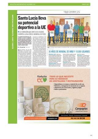 BOLETÍN INFORMATIVO NÚMERO XX	

 MAYO 2017
	

101
NOTICIASDELSURESTE,SURYOESTE GRAN CANARIACANARIAS 7. MARTES 16 MAYO 2017 25
Logo. La alcaldesa Dunia González y el edil Raúl de Pablo, con el cartel del logo, durante la presentación.
SantaLucíalleva
supotencial
deportivoalaUE
Siete piscinas, una de ellas
olímpica y otra cubierta para
saltos única en Canarias; 3 poli-
deportivos cubiertos; un pabellón
con capacidad para 3.000 perso-
nas, el tercero de la isla; 11 cam-
posdefútbol;unestadiodeatletis-
mo;4terrerosdelucha;unparque
de skate; el centro de windsurf in-
ternacional; 36 pistas polidepor-
tivas al aire libre; 10.000 usuarios
y 90 eventos. Son solo parte del po-
tencial en materia de infraestruc-
turas de calidad y amplia oferta
deportivas con las que Santa Lu-
cía encara su candidatura a Ciu-
dad Europea del Deporte para
2018, un título que solo ha ostenta-
do Telde. Ya ha recibido el respal-
do de 20 instituciones y deportis-
tas por esta candidatura, que re-
conoce el compromiso con los va-
lores del deporte y la actividad fí-
sica como sinónimo de calidad de
vida. Entre ellos, Gobierno, Ca-
bildo, ULPGC, las hermanas Rua-
no o la olímpica Jennifer Benítez.
El 23 de noviembre se conoce-
rá la decisión de la Federación de
Capitales y Ciudades Europeas
del Deporte, responsables del tí-
tulo. Una comisión de evaluación
visitará del 12 al 16 de julio las in-
fraestrueturas municipales, en
coincidencia con la celebración
del Campeonato del Mundo de
Windsurf de Pozo Izquierdo, una
de las fiestas del deporte más im-
portantes a nivel internacional y
que alberga desde hace ya 30 años
el municipio.
LACOMISIÓNQUEDIRÁSIESCIUDAD
EUROPEALLEGACONELMUNDIALDEPOZO
El respaldo de 20 instituciones y de-
portistas ya avalan la candidatura
de Santa Lucía para convertirse en
2018 en Ciudad Europea del Depor-
te. El Ayuntamiento aprovechará el
Mundial de Windsurf de Pozo para
desplegar todo su potencial cuando
venga la comisión en julio.
M. J. PALLARÉS SANZ / SANTA LUCÍA
C7
30 AÑOS DE MUNDIAL DE WIND Y 10.000 USUARIOS
Mundialde‘wind’. Santa Lucía
organiza el Mundial de Windsurf des-
de hace 30 años. Este año, del 12 al
16 de julio desplegará todo su poten-
cial, incluido el centro internacional
de Pozo Izquierdo, para mostrarlo a
la comisión evaluadora, que visita el
municipio por esas fechas.
CampeonasRuano.Entre los de-
portistas de élite, se presumirá de
Iballa y Daida Ruano,con el mayor
número de títulos mundiales de wind;
de sus olímpicos Jennifer Benítez o
Amadou Tijan; maestros de ajedrez
Alejandro Alvarado y Sabrina Vega;
campeón de parataekwondo, Aytha-
mi Santana o Rogelio Peñate cam-
peón europeo de rally.
Proyectos.Punto fuerte son sus
programas para la promoción del de-
porte, como los de lucha, ajedrez, y el
reciente para potenciar la actividad
física de los mayores.
90eventos.Las instalaciones de-
porivas fueron usadas por 10.000
usuarios en 2016, cuando además se
organizaron 90 eventos deportivos
como el citado mundial de wind, la
Gran Canaria Medio Maratón , con
3.200 corredores de 36 nacionalida-
des. Ha acogido una Copa del Rey de
Voleybol, Mundial de Paddle y Euro-
peo de Gimnasia Rítmica.
 