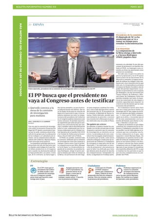 BOLETÍN INFORMATIVO NÚMERO XX	

 MAYO 2017
	

BOLETÍN INFORMATIVO DE NUEVA CANARIAS www.nuevacanarias.org
EFE
Pedro Quevedo, presidente de la comisión de investigación sobre la financiación del PP
ANA I. SÁNCHEZ/V. R. ALMIRÓN
MADRID
Una vez que la comisión de investiga-
ción sobre la presunta financiación
ilegal del PP quedó constituida el jue-
ves por la tarde, comienza ahora la ba-
talla de los grupos por la ordenación
de los trabajos y el calendario de se-
siones, con la comparecencia del pre-
sidente del Gobierno, Mariano Rajoy,
como principal arma política.
Los populares entienden que las ex-
plicaciones del jefe del Ejecutivo por
su citación como testigo en el caso Gür-
tel deben producirse en el Congreso
pero cuando esa declaración judicial
se haya producido y no antes. Creen
que, de lo contrario, se daría lugar a
dos juicios paralelos, ya que el proce-
so judicial estaría aún abierto. Aún no
se ha fijado fecha para la citación de
Rajoy en el juicio por lo que, si los po-
pulares imponen sus tesis, la compa-
recencia del presidente del Gobierno
en el Congreso podrían demorarse aún
varias semanas. El partido mayorita-
rio argumenta que antes de que se pro-
duzca una convocatoria hay que soli-
citar y estudiar toda la documentación
sobre el caso, empezando por los in-
formes elaborados por la Unidad Cen-
tral Operativa de la Guardia Civil (UCO)
y la Unidad de Delincuencia Econó-
mica y fiscal (Udef) de la Policía.
El PSOE, en cambio, sostiene todo
lo contrario. Defiende que la comisión
de investigación tiene que empezar a
trabajar cuanto antes y que la prime-
ra comparecencia que debe albergar
es la de Rajoy. La vicepresidenta se-
gunda de la comisión, la socialista So-
raya Rodríguez, abogó el jueves por-
que la semana que viene se reúnan ya
la Mesa y los portavoces de este órga-
no para empezar a ordenar los traba-
jos y citar al jefe del Ejecutivo a partir
del próximo día 22. El presidente de
la comisión, el diputado de Nueva Ca-
narias, Pedro Quevedo, atendió ayer
parcialmente su petición y convocó
una reunión de la Mesa para el próxi-
mo miércoles una vez acabe el Pleno.
No quiere un «circo»
No obstante, el político insular ha con-
fesado a su círculo cercano que no está
dispuesto a permitir que la comisión
de investigación se convierta «en un
circo». La presidencia de esta comi-
sión le fue encargada sorpresivamen-
te el jueves por la tarde, como única
solución al bloqueo creado ante las as-
piraciones de Podemos y Ciudadanos
de conseguir el cargo para uno de sus
diputados. Y ha expresado su inten-
ción de prepararse y documentarse
para la labor tan delicada que tiene
por delante antes de poner en marcha
las comparecencias. Antepondrá, ha
dicho, la dignidad en el trabajo parla-
El PP busca que el presidente no
vaya al Congreso antes de testificar
Quevedo convoca a la
mesa de la comisión
de investigación
para mañana
Estrategia
PP
En el PP creen que el
presidente del Gobier-
no debe acudir a una
comisión de investiga-
ción en el Congreso cuando
antes tiene que hacerlo como
testigo ante el juez.
PSOE
Aunque pactaron con
el PP el presidente, no
quieren entrar en su
juego y creen que la
comisión debe empezar a
trabajar cuanto antes. Y hacerlo
con la presencia de Rajoy.
Ciudadanos
Creen que en el fondo
el PSOE tampoco
quiere que comparezca
Rajoy. Todavía no han
preparado una lista de compare-
cencias. Pero no votarán contra
la presencia del presidente.
Podemos
Podemos registrará en
cuanto la comisión
arranque una batería
de comparecencias
entre las que estará Mariano
Rajoy. No confían en el papel
de Quevedo como presidente.
mentario a la celeridad. Es por ello que,
a pesar de pertenecer a un partido coa-
liado al PSOE, no imponga a esta co-
misión un ritmo tan apresurado como
quieren los socialistas.
En todo caso, lo que sí es cierto es
que es la oposición y no el PP quien
tiene la llave de las decisiones de la
Mesa de la comisión, el órgano encar-
gado de ordenar los trabajos. Está com-
puesto por cinco miembros de los que
solo uno, la vicepresidencia primera
en manos de Beatriz Escudero, está en
poder del partido mayoritario. La se-
gunda vicepresidencia está ocupada
por Rodríguez y las dos secretarías por
Txema Guijarro, de Podemos, y Mar-
cial Gómez, de Ciudadanos. Estos tres
partidos tendrán, por tanto, la mayo-
ría en las votaciones de este órgano y
tendrán capacidad para imponer su
criterio en las decisiones que no sean
exclusivas del presidente.
En Ciudadanos tienen muy claro
que van a tener que hacer frente a la
estrategia del PP, que según los de Ri-
vera «no quieren que Rajoy comparez-
ca». Y creen que el PSOE tampoco
«pero no lo dirá», y recuerdan que el
PP les está «amenazando» con la co-
misión del Senado, para llamar «a Su-
sana, a Sánchez o al que sea».
Respecto al momento en que deben
comenzar las comparecencias en Po-
demos y Ciudadanos coinciden: lo an-
tes posible. Los de Pablo Iglesias sí re-
conocen que van a presentar una lis-
ta muy exhaustiva en la que, «por
supuesto», estará Mariano Rajoy. En
Ciudadanos no quieren entrar al de-
talle de la lista de comparecientes. «To-
davía no nos hemos puesto con ello».
Y tampoco valoran que Rajoy pueda
comparecer una vez lo haga como tes-
tigo ante el juez porque lo consideran
una maniobra dilatoria del PP. Lo que
sí resaltan los dos partidos es que lo
que sea esta comparecencia va a de-
pender del PSOE.
Presidente de la comisión
El diputado de NC ya ha
anunciado que se va a
tomar su tiempo para
estudiar la documentación
Las mayorías
La composición de
la Mesa otorga a Quevedo
y a Soraya Rodríguez
(PSOE) papeles clave
abc.es/espana
MARTES, 16 DE MAYO DE 2017 ABC
20 ESPAÑA
MÁSNOTICIASDELCONGRESODELOSDIPUTADOS
 