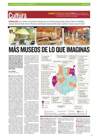 BOLETÍN INFORMATIVO NÚMERO XX	

 MAYO 2017
	

55
Cultura
JUEVES 18 MAYO 2017. CANARIAS 7. PAG 52
ESPECTÁCULOS
Museo del Gofio y el Ganadero
Instituto Museo del Agua
Museo Néstor Álamo Casa Museo Tomás Morales
Museo Bético
Museo de la Zafra
Museo del Gofio
Museo de La Rama
Museo Etnográfico y Jardín exótico
Casa Romántica
Museo Poeta Javier de la Rosa
Museo de Historia de Agüimes
Museo de Guayadeque
Museo Canario de Meteoritos
Museo del Vino y Casa
del Agricultor
Museo de Piedras y
Artesanía Canaria
Centro de Interpretación
del Patrimonio Histórico
Casa Museo León y Castillo
Finca Los Olivos
Centro de Interpretación
Casa Museo de Los Yánez
Finca Condal Vega Grande
Casa Natal de
Pancho Guerra
Molino del Henchidero
Museos de Bellas Artes
Museos históricos y/o etnográficos
Museos de la Ciencia
Museos religiosos
Museos literarios
Museos gastronómicos
Museos navales
Museos deportivos
Casa Museo Pérez Galdós
Casa de Colón
Museo Elder de la Ciencia
y la Tecnología
Museo Diocesano
Museo Naval
Museo Poeta Domingo Rivero
El Museo Canario
Museo Néstor
Fundación Martín Chirino
Castillo de Mata - Museo
de la Ciudad del Mar
Museo del Carnaval
CAAM
San Martín
San Antonio Abad
La Regenta
Museo del Labrante
Museo Municipal
Museo del Ron
Casa Museo Padrón
Cueva Pintada
Museo Episcopal
Casa del capitán Quesada
Museo del Molino de Gofio Las Rapaduras
Museo de Medicina Rural
Museo de la Carpintería
Museo de la Gañanía
Museo del Agua
Museo de la Herrería
Museo de la Música
Museo de la Zapatería
Museo de la Barbería
Museo de Alfarería
Museo de la Carnicería
Museo de la Escuela Carmita Afonso
Museo de la Tienda de Aceite y Vinagre
Museo del Empaquetado de Tomate
Museo de la Vestimenta Tradicional
Museo Etnográfico
Museo Etnográfico
La Cantonera
Museo Etnográfico
Casa Cueva
Museo de la Historia y
tradición de Tejeda
Museo de Plantas
Medicinales
Museo Abraham Cárdenes
Las Palmas
de Gran Canaria
Arucas
Firgas
Valleseco
Moya
GuíaGáldar
Agaete
Artenara
La Aldea
de San Nicolás
Tejeda
San Mateo
Telde
Agüimes
Ingenio
Santa Lucía
San Bartolomé
de Tirajana
Valsequillo
Santa
Brígida
Mogán
Teror
Más de 10 museos
Entre 3 y 9 museos
1 o 2 museos
Ningún museo
En Canarias se pueden en-
contrar museos dedicados
al gofio, al aloe vera, al mundo
aborigen, a la medicina rural,
al vino, al queso, a la zafra, a es-
critores, al agua o al arte sacro.
Hay museos navales, antropo-
lógicos, centrados en la ciencia,
en una virgen, el carnaval, la
fiesta de la rama, la artesanía,
la flora, la historia, un equipo
de fútbol y hasta a los meteori-
tos o la carnicería. La oferta in-
cluye, como diría Borges en su
El idioma analítico de John Wil-
kins, «innumerables» posibili-
dades. Los hay públicos, semi-
públicos, privados y casi secre-
tos. Y, además, se pueden en-
contrar donde uno lo espera y
también donde jamás pensaría
que cabe la posibilidad de to-
parse con una institución de
este tipo. En la cumbre, en la
ciudad, a las afueras del pue-
blo, en un descampado, en una
casona, un castillo, un palacete,
una casa familiar, en un primer
piso o bajo el agua porque sí, en
Canarias también hay un mu-
seo submarino, el Museo Atlán-
tico de Lanzarote.
Tal vez, como muchos tér-
minos hoy en día, el vocablo
museo de tanto usarlo se nos ha
gastado de tal forma que signi-
fica cualquier cosa y ninguna.
Este año el Día Internacio-
nal de los Museos, que se cele-
bra hoy 18 de mayo, se festeja
bajo el lema Museos e historias
controvertidas: Decir lo indeci-
ble en los museos. Toda una de-
claración de principios para
reivindicarse como espacios
únicos que no quieren ser solo
«contenedores» de cultura sino
participar contándola, lo que
abre la posibilidad a que cual-
quier tema pueda servir de ins-
piración para crear un centro
museístico
Un museo, dice la definición
del Consejo Internacional de
Museos (ICOM), es «una insti-
tución permanente, sin fines de
lucro, al servicio de la sociedad
y abierta al público, que ad-
quiere, conserva, estudia, expo-
ne y difunde el patrimonio ma-
terial e inmaterial de la huma-
nidad y su ambiente con fines
de estudio, educación y re-
creo». Es decir, un espacio que
combina la custodia con el es-
tudio, además del recreo y la
educación. Según esta defini-
ción, muchos de los espacios
que lucen en su fachada el tér-
mino «museo» deberían obviar
esta palabra, por ejemplo, el
Museo Bético de la Villa de
Moya, dedicado al Real Betis
Balompié, o todo el reguero de
museos del aloe vera que han
proliferado en los últimos años
como reclamo turístico pues
ninguno de ellos promueven o
acogen estudios o investigacio-
nes.
Y al revés, otras que no tie-
nen la palabra museo en el
nombre, como la Fundación
Arte y Pensamiento Martín
Chirino, que ocupa el Castillo
de La Luz, debería ser incluido
en la lista de museos pues al-
berga una colección permanen-
te que custodia y promueve el
estudio, aunque solo en torno
al propio Martín Chirino.
Dejando a un lado el puris-
mo, el día de los museos puede
ser una buena ocasión para re-
correr cualquiera de los espa-
cios «museísticos» que hay en
las Islas.
En Gran Canaria, en concre-
to, la oferta incluye casi medio
centenar de ellos, aunque ofi-
cialmente, según los datos del
Ministerio de Cultura, esa es la
cifra de museos y colecciones
museográficas existente en
todo el Archipiélago.
Soloel40%delosespañoles,más
mujeres que hombres, visitan en
alguna ocasión un museo. Sin
embargo,estascifrasdelMiniste-
rio de Cultura solo recogen los vi-
sitantes de espacios oficiales. En
la Isla existe multitud de museos
que están fuera del circuito dedi-
cados a temas tan curiosos como
los meteoritos o a un equipo de
fútbol sevillano.
LUISA DEL ROSARIO
LAS PALMAS DE GRAN CANARIA
Celebración. Los centros museísticos festejan hoy su día internacional bajo el lema ‘Decir lo indecible’
aunque durante todo el mes ofrecerán actividades especiales >> ¿Sabes cuántos museos hay en la Isla?
DOMINGO LÓPEZ TORRES. HOMENAJE. Hoy, a las 19.00 horas, el
Ateneo Miraflores 3 homenajeará al poeta surrealista y ensayista tinerfeño
con motivo del 110 aniversario de su nacimiento.
NOMBRES
MÁSMUSEOSDELOQUEIMAGINAS
I Museo de Bellas Artes. El Cabildo
de Gran Canaria iniciará este mismo
año las obras para rehabilitar un nuevo
espacio en el San Martín para albergar
un museo de Bellas Artes. El presupues-
to para la primera fase es de 2,5 millo-
nes y se concluirá en 2018.
I Teror. El municipio contará próxima-
mente con un «proyecto museístico» in-
tegrado por el Centro de Interpretación
de la Plaza del Pino, la Casa Museo de
los Patronos de la Virgen y el Palacio
Episcopal, que albergaría el patrimonio
cultural, artístico y religioso con el que
cuenta.
I Telde. En la ciudad de Telde se han
barajado varios proyectos, desde un mu-
seo etnográfico y a un museo de la ciu-
dad, aunque ninguno ha cuajado. Ade-
más existe construido un museo del
agua que nunca abrió y en el que se in-
virtieron 2 millones de euros.
I Ingenio. La localidad sureña ya tiene
asignados 280.000 euros que aporta el
Cabildo de Gran Canaria para la crea-
ción de un Museo de la Lucha Canaria.
I Maspalomas. San Bartolomé llegó
a un acuerdo con El Museo Canario
para abrir allí una especie de sucursal
del centro capitalino.
I Archipiélago. El artista Pepe Dá-
maso acordó con el Gobierno canario
ceder toda su obra. A cambio, el Ejecuti-
vo creará museos en cada una de las is-
las para exhibirla. El primero se inaugu-
rará en Agaete.
LOS QUE FALTAN, CENTROS EN PROYECTO
RUBÉNNUEZ
 