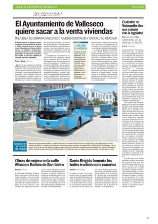 BOLETÍN INFORMATIVO NÚMERO XX	

 MAYO 2017
	

89
CANARIAS 7. VIERNES 19 MAYO 2017
GRAN CANARIA
20
I El alcalde de Valsequillo,
Francisco Atta, se mostró
ayer sorprendido por la noti-
cia publicada por este perió-
dico sobre que la Fiscalía
apreciaba indicios de un deli-
to continuado de desobedien-
cia y también de prevarica-
ción por los impagos de las
facturas a Fomento de Cons-
trucciones y Contratas
(FCC). Los juzgados todavía
no le han notificado la aper-
tura de una investigación,
pero cuando lo hagan respon-
derá con documentos ante la
Justicia, explicó. El regidor
asegura que está «tranquilo»
porque cumple con la legali-
dad y defiende los intereses
del Ayuntamiento y del mu-
nicipio. Aclaró que los fallos
judiciales se han ido acatan-
do, pese a que la denuncia del
Ministerio Público sostiene
que aparentemente «hay una
manifiesta voluntad de no
cumplir las sentencias».
Atta explicó que reciente-
mente se le ha hecho un pago
a FCC por aproximadamente
220.000 euros. Además, espe-
cificó que el pasado 11 de
mayo se notificó un fallo de la
Sala de lo Contencioso Admi-
nistrativo del Tribunal Supe-
rior de Justicia de Canarias
en el que desestima las pre-
tensiones de la empresa con-
cesionaria del servicio de
limpieza y de recogida de ba-
sura. La mercantil recurrió
el acuerdo del Ayuntamiento
del 4 de octubre de 2013 por el
que se desestimó la solicitud
de resolución del contrato
por un supuesto incumpli-
miento contractual munici-
pal por la demora en el pago
de facturas superior a ocho
meses, sostiene el alcalde. De
esta forma se confirma la
sentencia del juzgado, que
sostuvo que el acuerdo muni-
cipal fue correcto y ajustado
a derecho, y condena a la ad-
judicataria al pago de las cos-
tas.
Por otro lado, Atta insiste
también en que la resolución
del contrato que esta vez
tomó el Ayuntamiento en un
pleno en 2015 está avalada
por un dictamen del Consejo
Consultivo, aunque esta deci-
sión también sigue en los juz-
gados; y que los presupuestos
recogen los pagos a la empre-
sa. De momento, FCC sigue
prestando el servicio, pero se
le adeuda casi cuatro años de
facturas, y el consistorio ha
sacado a licitación nueva-
mente el contrato.
Elalcaldede
Valsequillodice
quecumple
conlalegalidad
Francisco Atta,
sorprendido por la
denuncia de Fiscalía
C. G. O. / VALSEQUILLO
ElAyuntamientodeValleseco
quieresacaralaventaviviendas
LA IDEA ES COMPRAR UN EDIFICIO A MEDIO CONSTRUIR Y SACARLO AL MERCADO
Antes de que estallase la burbuja
inmobiliaria, en el municipio de
Valleseco solo se pusieron en mar-
cha dos promociones de pisos y una
de dúplex. Una de ellas se terminó fi-
nalmente y está habitada; las otras
dos quedaron a medias. Ahora el
Ayuntamiento pretende comprar los
16 pisos por terminar en pleno pue-
blo, para luego ponerlas a la venta a
precios asequibles. La campaña mu-
nicipal está dirigida especialmente a
jóvenes y los pisos están en torno a
los 70 metros cuadrados, siendo los
precios que se barajan de unos 75.000
euros.
El concejal de Urbanismo de Va-
lleseco, José Luis Rodríguez, apunta
que lo primero que ha hecho el
Ayuntamiento es un sondeo para co-
nocer la demanda de vivienda en el
municipio. En 15 días se han apunta-
do a la posible promoción 40 deman-
dantes de vivienda de diferentes mo-
dalidades, de protección oficial o de
promoción pública o privada. Ade-
más, los representantes municipales
se han reunido con el Instituto de la
Vivienda de Canarias para exponer-
le sus intenciones. El organismo de-
El Ayuntamiento de Valleseco quiere
recuperar una promoción de 16 pisos
a media construcción en el mismo
casco del pueblo para hacer viable el
acceso a la vivienda a familias jóve-
nes empadronadas en el municipio.
Convertido el consistorio en promo-
tor, la idea es sacar las viviendas al
mercado a precios asequibles.
PATRICIA VIDANES / VALLESECO
pendiente del Gobierno de Canarias
«va a analizar los demandantes de
vivienda en el municipio, porque
son antiguas» las listas disponibles.
El grupo de gobierno de Vallese-
co, del Partido Popular, tiene en su
programa operativo para este man-
dato «la propuesta de hacer una pro-
moción de vivienda pública, no so-
mos competentes para otra cosa. Se-
ría a través de promoción de vivien-
das de promoción oficial o pública, a
través del Gobierno de Canarias. Si
no sale, tendríamos capacidad y ca-
bría la posibilidad de terminar una
promoción que está a la mitad, com-
prarla en el estado actual y termi-
nar las 16 viviendas». Luego los com-
pradores se subrogarían a la corres-
pondiente hipoteca o accederían a
su arrendamiento.
1,6 MILLONES
DE INVERSIÓN
El titular de Urba-
nismo, José Luis
Rodríguez, ha in-
dicado que «con
esta iniciativa se
pretende ofrecer
viviendas a pre-
cios muy asequi-
bles, donde el
propio ayunta-
miento haría de
promotor, con la
intención de in-
vertir unos
1.600.000 euros».
COSTE
C7
Usuarios del aparcamiento público y gratuito ubicado en el recinto Ferial de Arucas se quejan del uso que del espacio hacen los
vehículos de Global. La empresa de transporte tiene permiso para estacionar las guaguas en el Recinto Ferial. Sin embargo, y por lo
menos en fin de semana, los vehículos ocupan el espacio que está destinado, mediante señales horizontales, a vehículos de discapa-
citados. Además, el aparcamiento del Recinto Ferial, a la entrada del casco, no dispone de aparcamientos específicos para motos.
Aparcar en
el recinto
de Arucas
CANARIAS7 / SANTA BRÍGIDA
I Desde el lunes 22 de mayo
hasta el mes de agosto tendrá
lugar en la Sala Polivalente del
Club de Mayores de la Villa de
Santa Brígida un taller gratui-
to de danza folclórica a cargo
de la monitora Vanesa Cabre-
ra, gracias a esta iniciativa de
la Escuela Municipal de Folclo-
re adscrita a la Escuela Munici-
pal de Música de la Concejalía
de Cultura del Ayuntamiento
de Santa Brígida. Las clases se
impartirán los lunes y miérco-
les de 20.00 a 21.30 horas. Las
personas interesadas podrán
inscribirse en la Escuela de
Música o en la Biblioteca.
SantaBrígidafomentalos
bailestradicionalescanarios
CANARIAS7 / GÁLDAR
I El alcalde de Gáldar, Teodoro
Sosa, visitó ayer las obras que se
están llevando a cabo en la calle
Músicos Batista, en San Isidro,
incluidas por el Ayuntamiento
en el Plan de Cooperación del Ca-
bildo de Gran Canaria y que
cuentan con aportación munici-
pal. La actuación presupuestada
en torno a los 200.000 euros va a
permitir solventar definitiva-
mente los problemas que se oca-
sionaban en esta calle con las
fuertes lluvias y las inundacio-
nes de las viviendas. La mejora
de la red de saneamiento y de
pluviales dejará en perfecto esta-
do todas las canalizaciones.
Obrasdemejoraenlacalle
MúsicosBatistadeSan Isidro
 