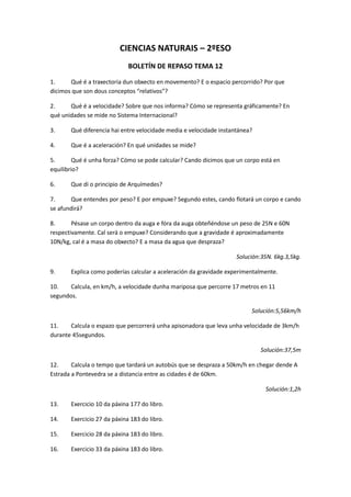CIENCIAS NATURAIS – 2ºESO
                             BOLETÍN DE REPASO TEMA 12

1.     Qué é a traxectoria dun obxecto e...