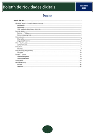 2
Boletín de Novidades dixitais Setembro
2023
ÍNDICE
LIBROS DIXITAIS.........................................................