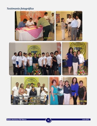 Testimonio fotográfico




Boletín electrónico FIEP México        Junio 2012
                                  39
 