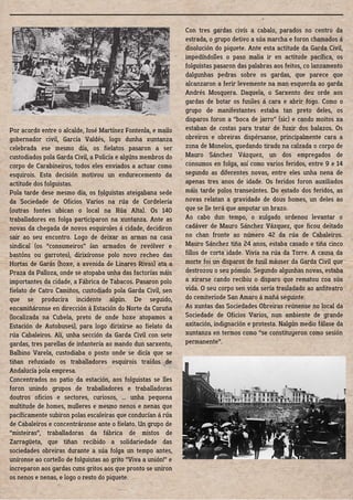 Con tres gardas civís a cabalo, parados no centro da
estrada, o grupo detivo a súa marcha e foron chamados á
disolución do...