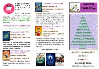 PELÍCULAS EN CARTELEIRA
“EL VIAJE DE ARLO” (TP)
XÉNERO: ANIMACIÓN
DISTRIBUIDORA: WALT DIS-
NEY
SINOPSE: “A película explic...