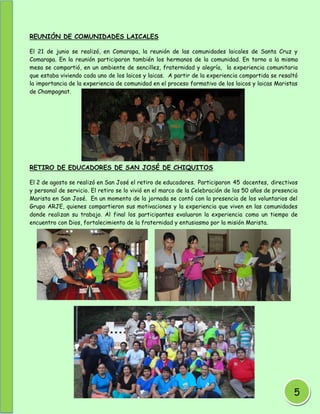 REUNIÓN DE COMUNIDADES LAICALES 
El 21 de junio se realizó, en Comarapa, la reunión de las comunidades laicales de Santa C...