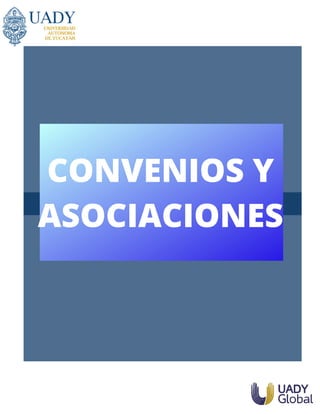 CONVENIOS Y
ASOCIACIONES
 