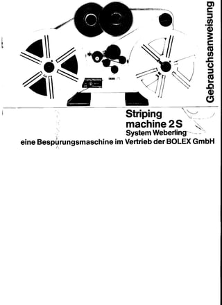 Bolex striping machine 2 s_system weberling_user manual_german