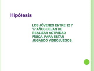 Analizar las reacciones que causan los videojuegos en los adolescentes.Preguntas de investigación¿Qué consola es la más utilizada por los jóvenes?Que problemas psicológicos pueden causar los videojuegos a los adolescentes?¿Qué problemas de salud podrían tener estos adolescentes si se pasan sentados las horas jugando?¿Para mantenerse saludables que es lo que deben de hacer?