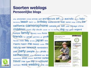 Soorten weblogs Persoonlijke blogs 