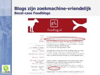 Blogs zijn zoekmachine-vriendelijk Becel-case Foodblogs 