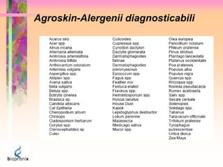 Agroskin-Alergenii diagnosticabili 
 