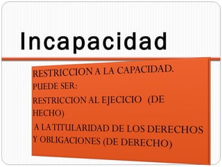 Incapacidad
 