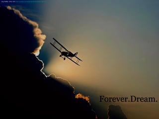 Forever.Dream.
Anja, PixaBay, 15 Nov. 2016, https://pixabay.com/en/aircraft-double-decker-1813731/
 