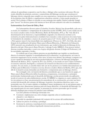 Marco Español para la Dirección Escolar e Identidad Profesional 15
culturas de aprendizaje cooperativo; usar los dato; y d...