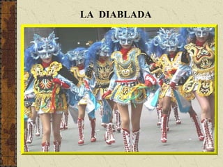 LA  DIABLADA